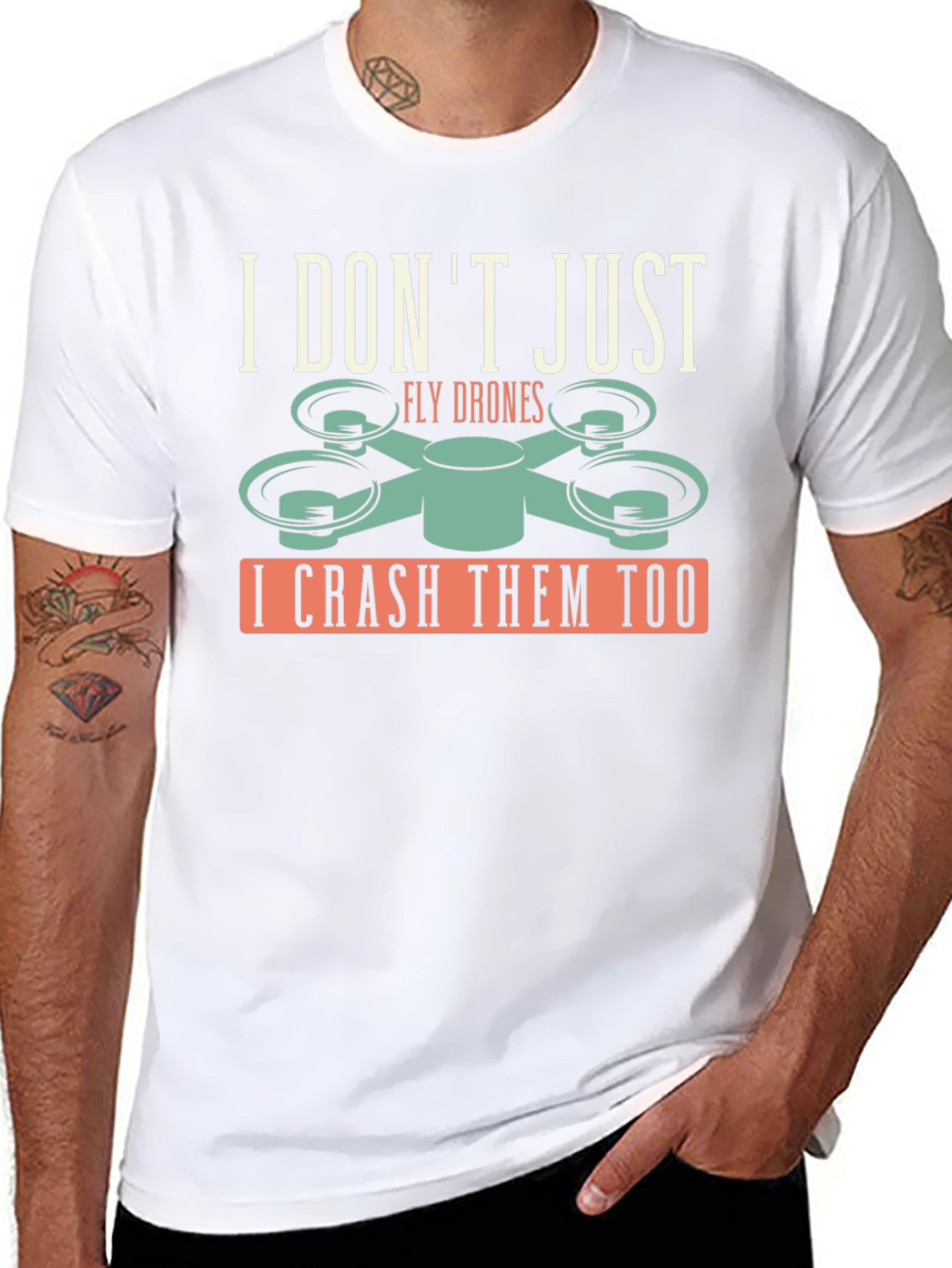 I Dont Just Fly Drones T-Shirt