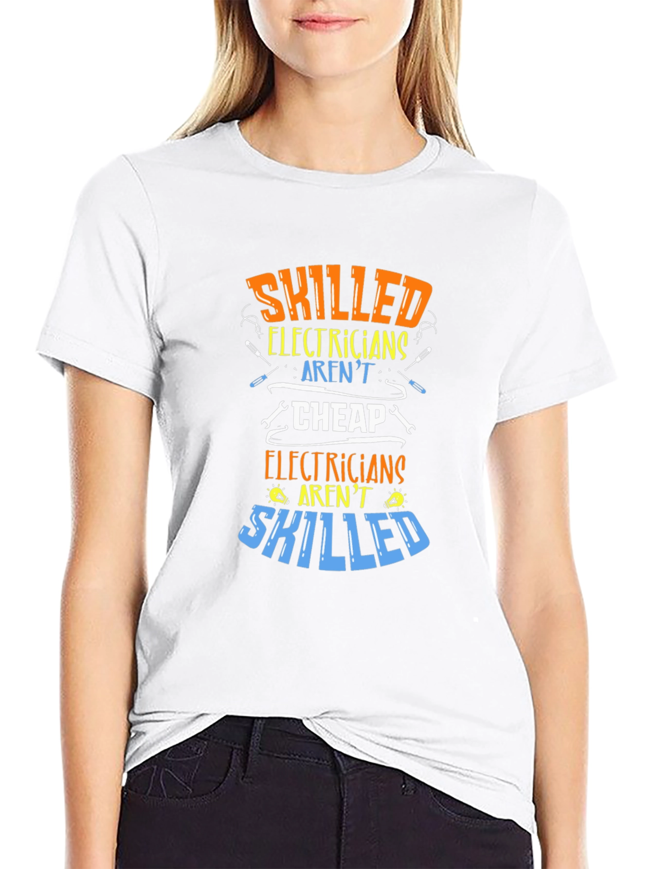 Skilled Electricians Graphic Tee - Arent Cheap!
