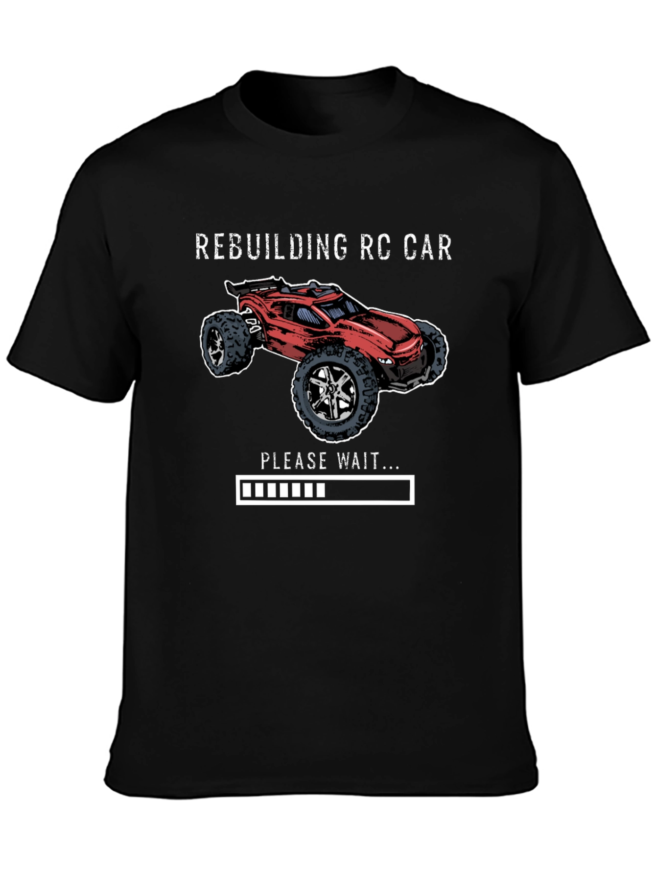 Rebuilding RC Car T-Shirt