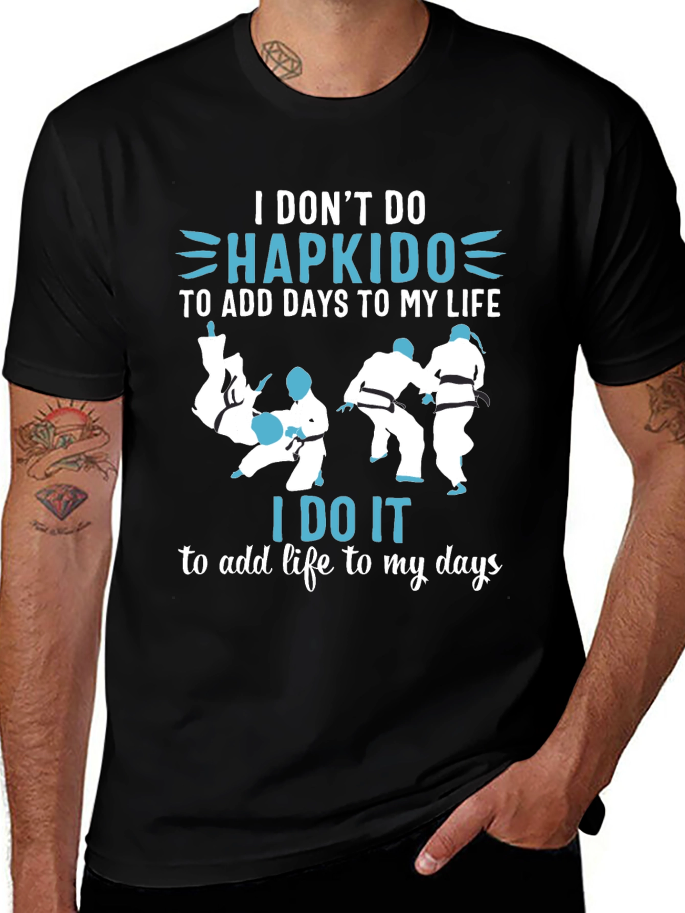 Hapkido T-Shirt Martial Arts Life Days Gift