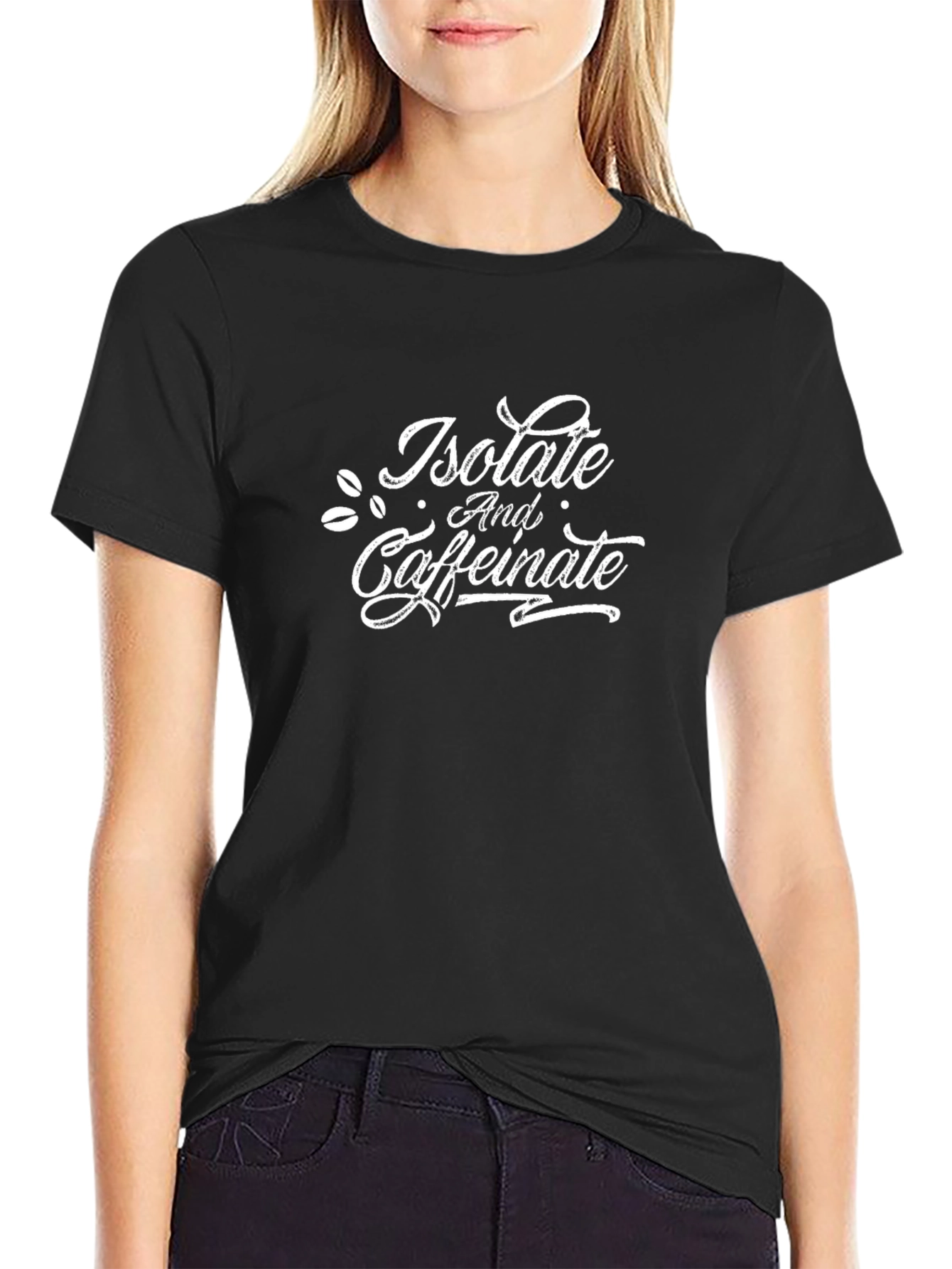 Isolate and Caffeinate Black T-Shirt