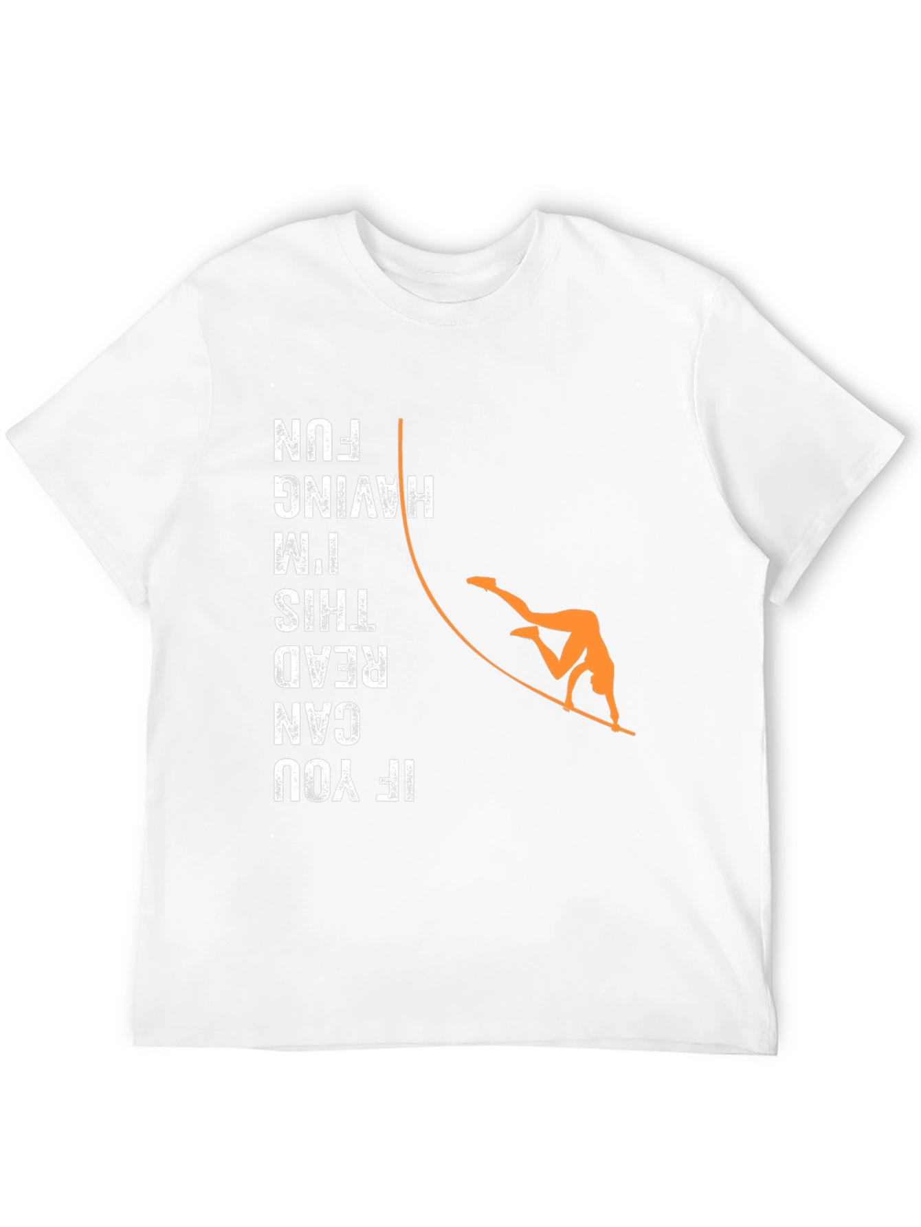 Pole Vaulting Fun T-Shirt - Read This!