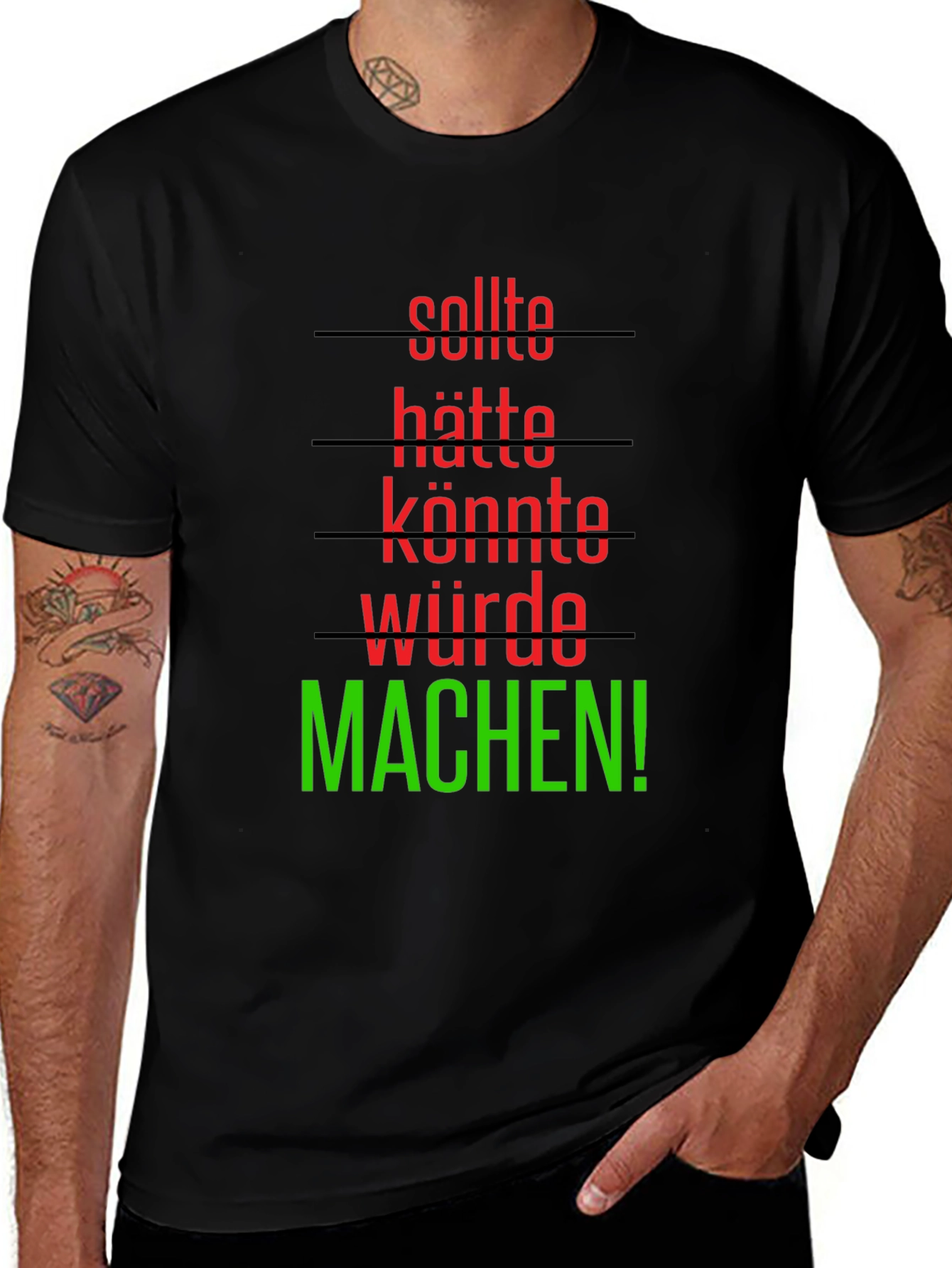 Sollte Hatte Konnte Wurde Machen! T-Shirt
