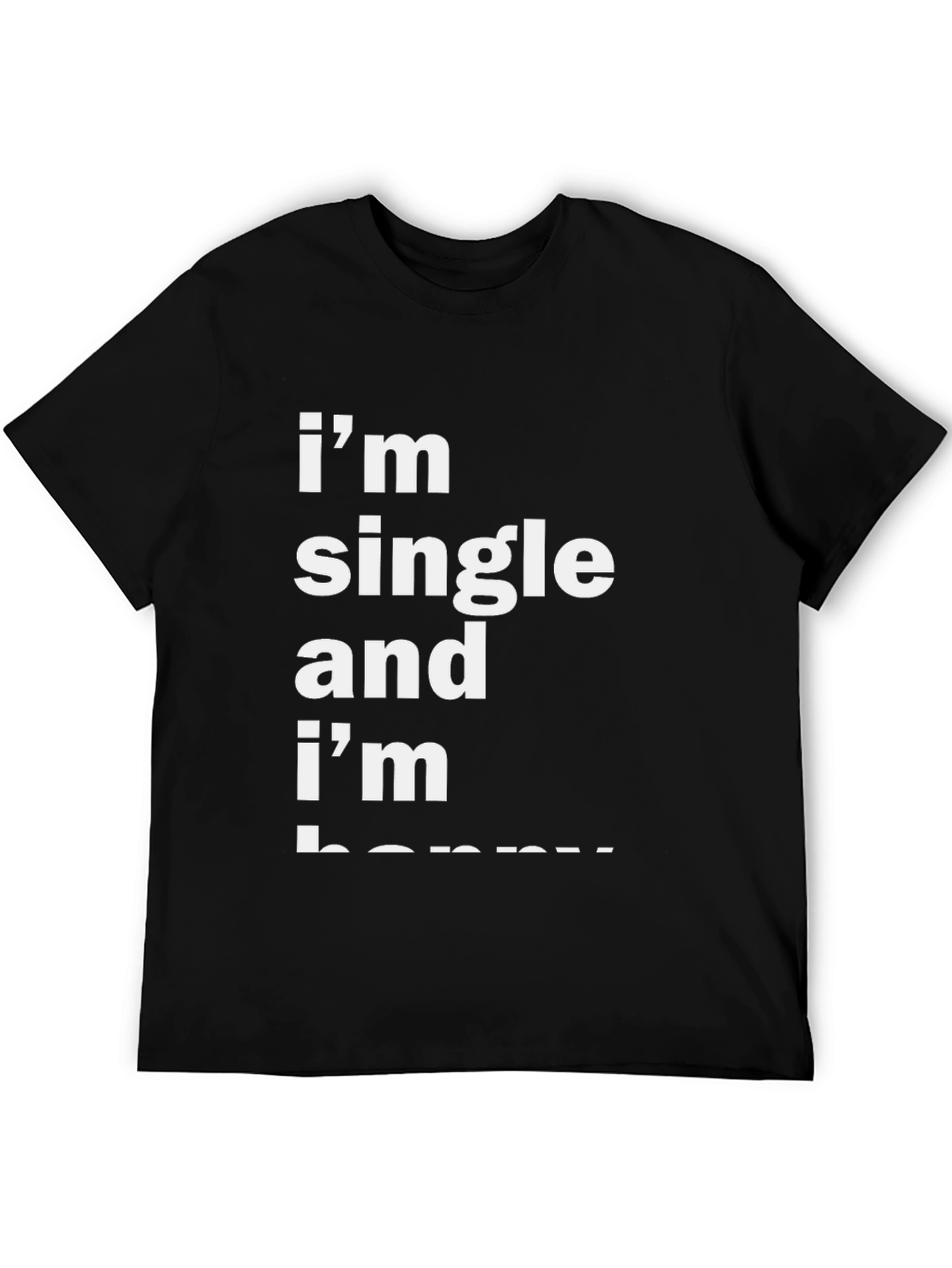 Funny Single and Happy Black T-Shirt