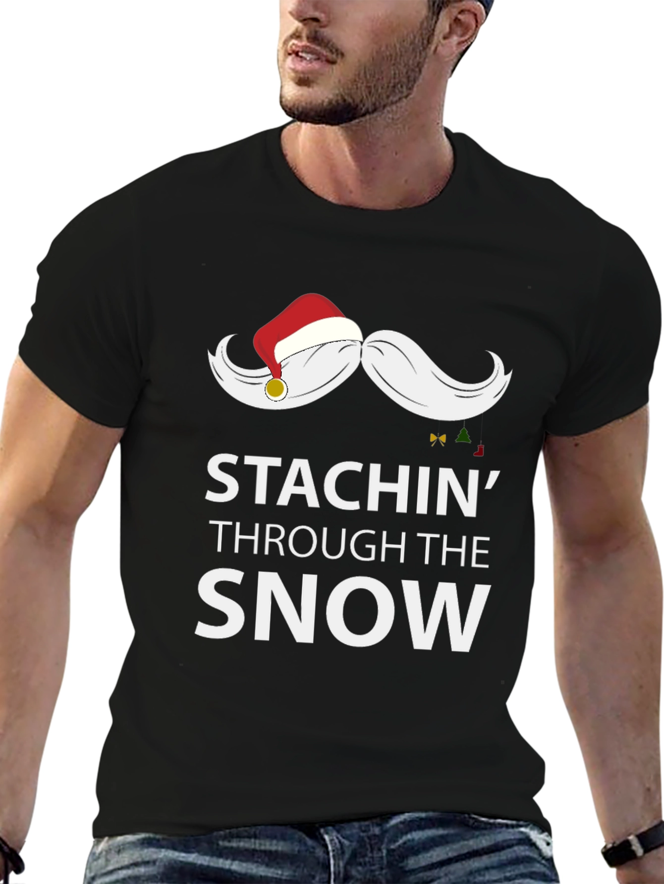 Stachin Through the Snow Funny Christmas Tee