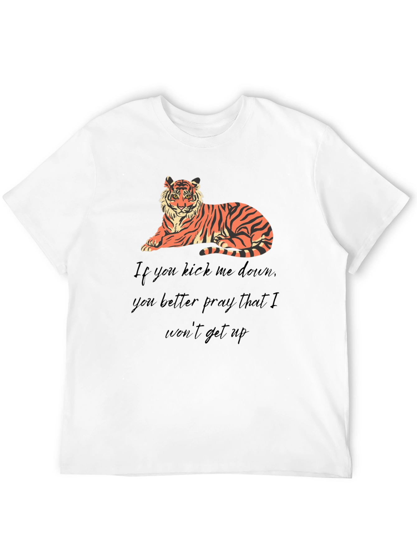 Tiger Graphic Tee: Kick Me Down Statement Shirt