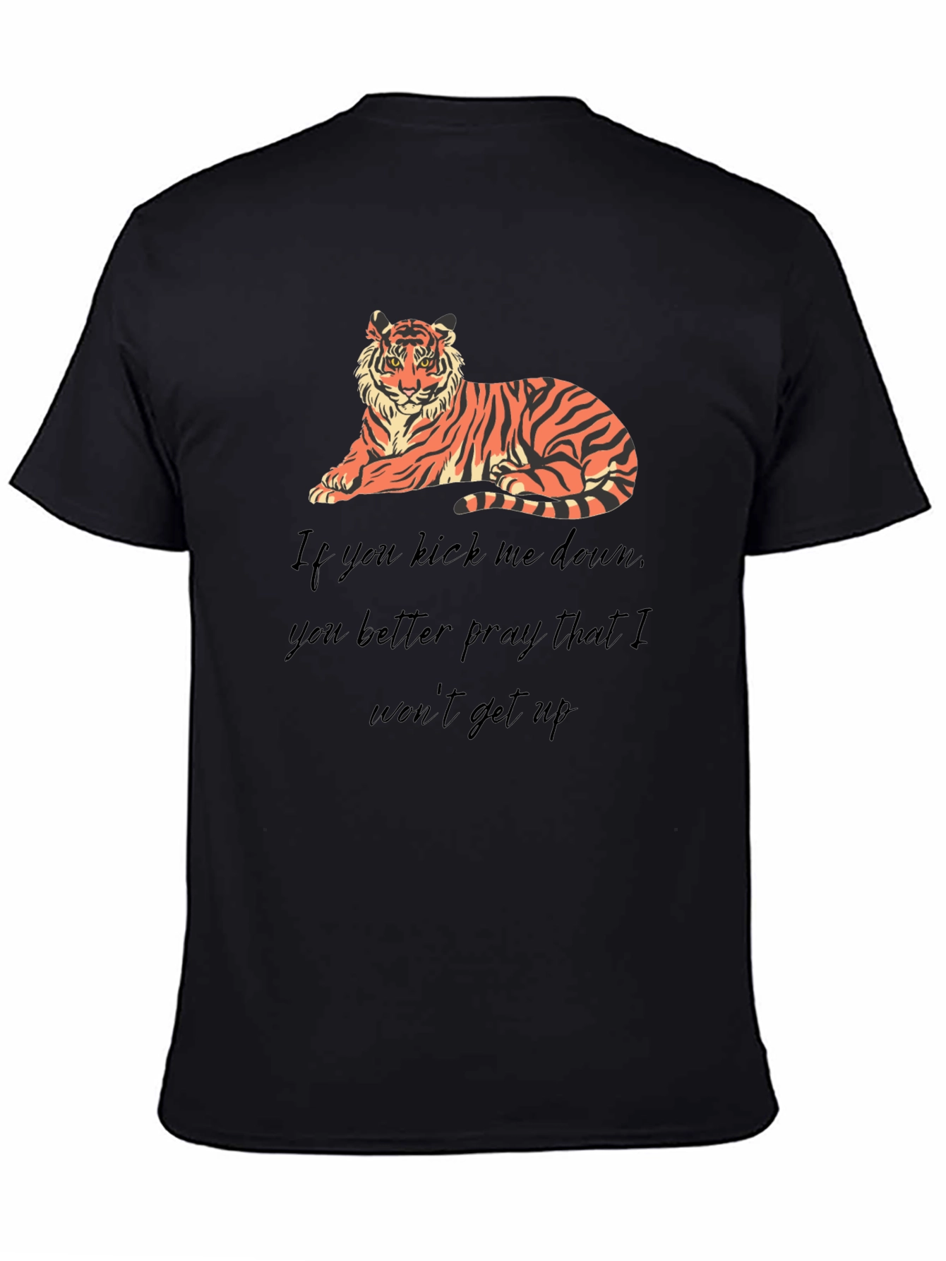 Tiger Graphic Tee: Kick Me Down Statement Shirt
