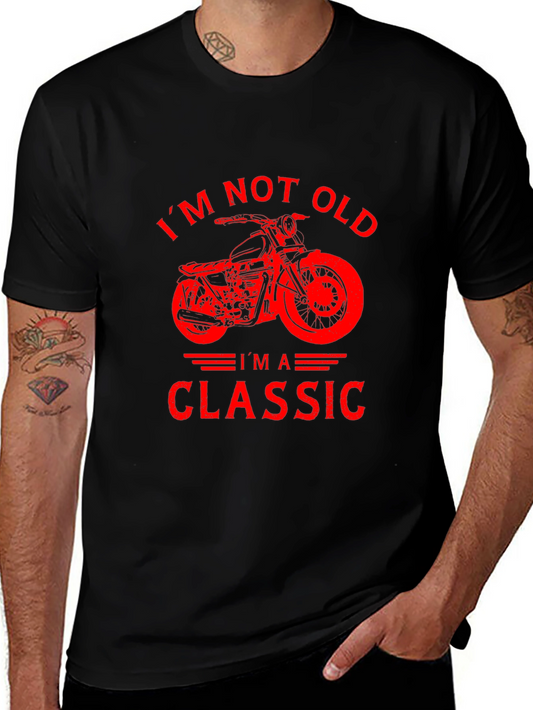 Im Not Old Im a Classic Motorcycle Graphic T-Shirt