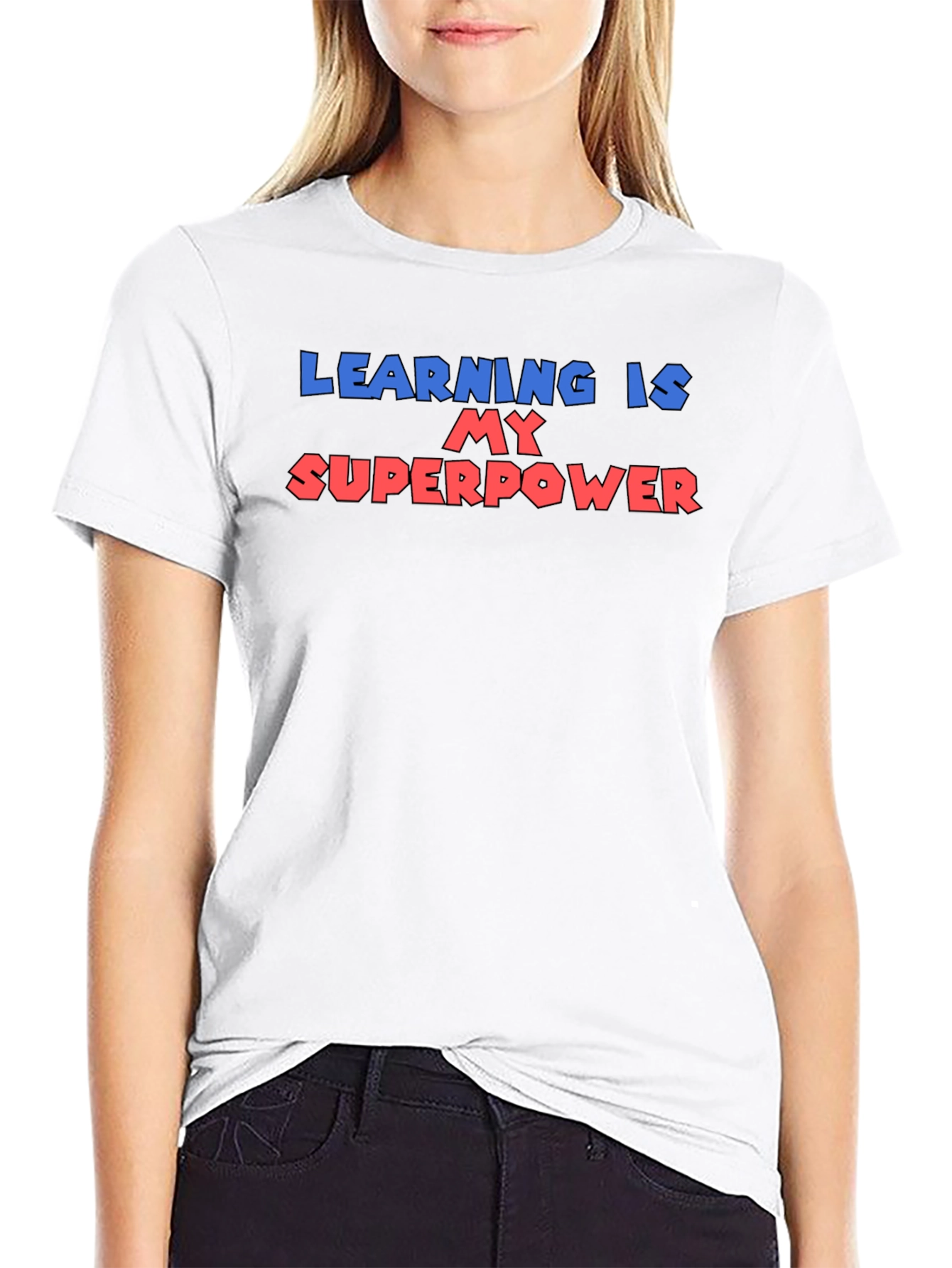 Learning is My Superpower T-Shirt