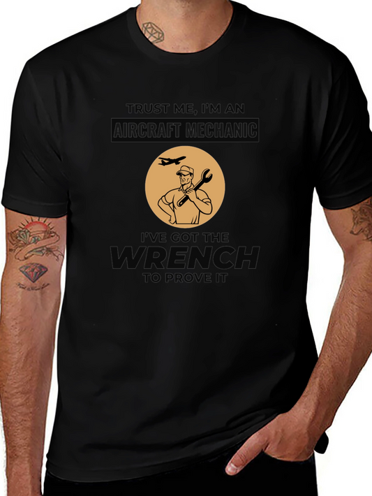 Aircraft Mechanic T-Shirt - Ive Got the Wrench!