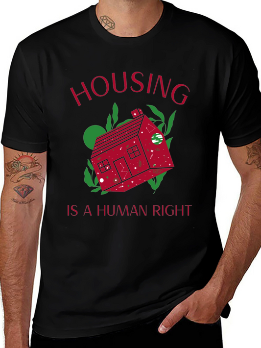 Housing is a Human Right Graphic Tee