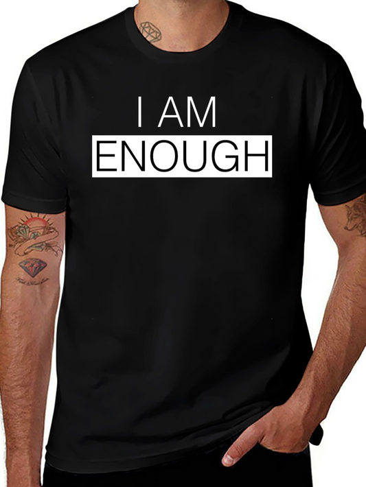I Am Enough Graphic Tee - Motivational T-Shirt