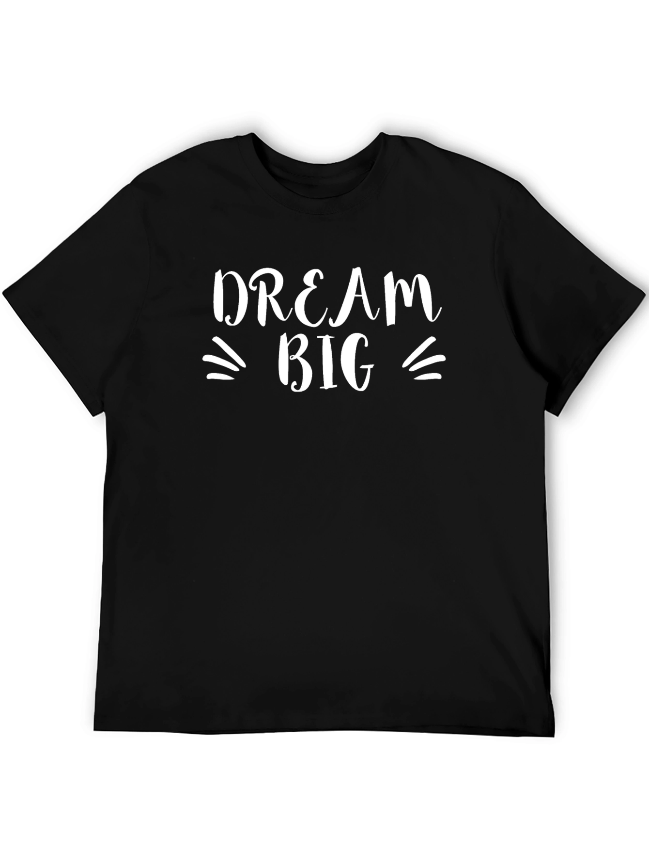 Dream Big Black T-Shirt