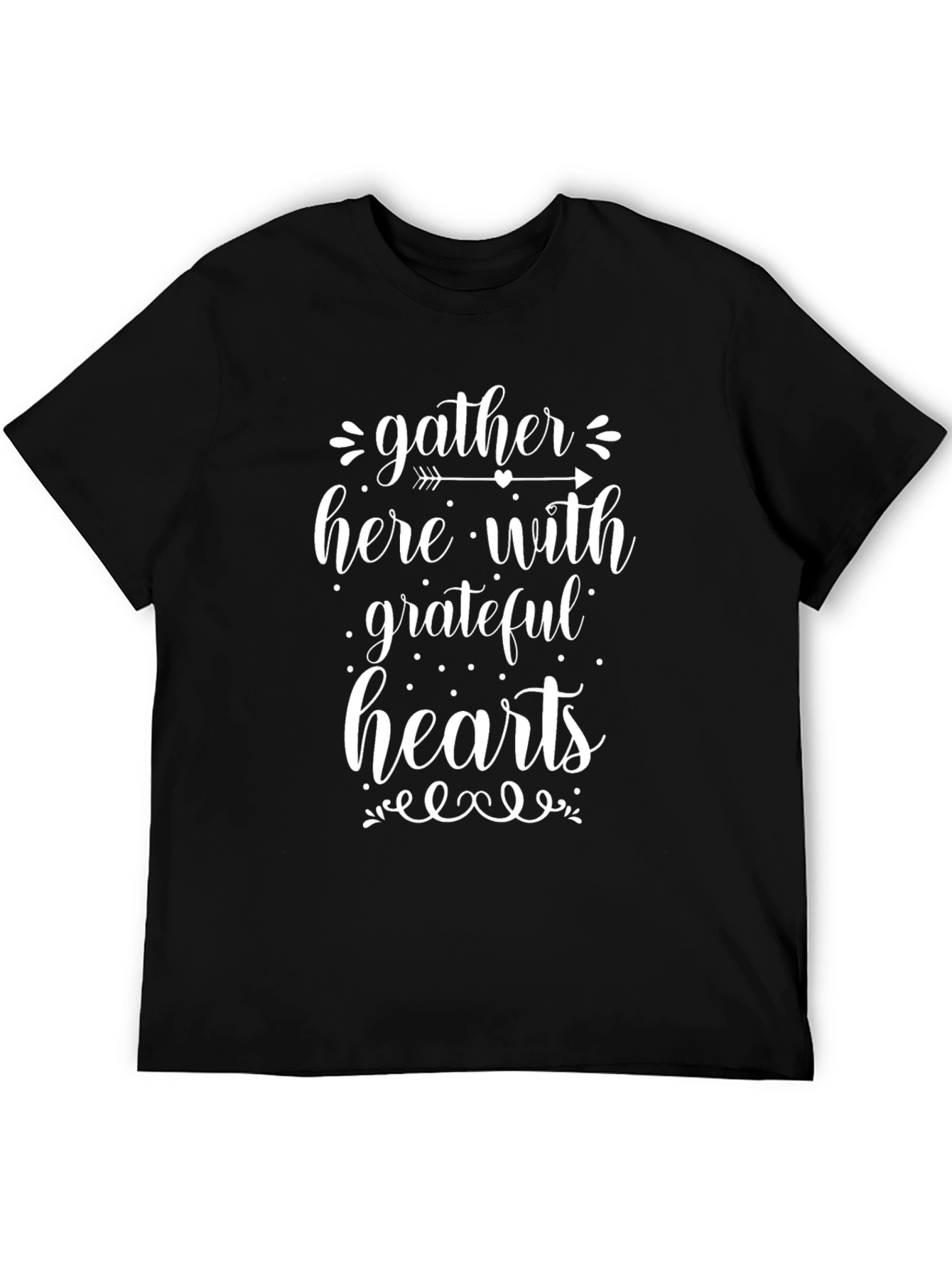 Gather Here With Grateful Hearts T-Shirt