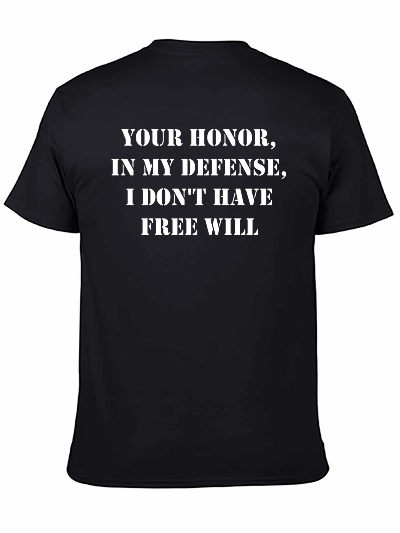Funny Free Will Defense T-Shirt