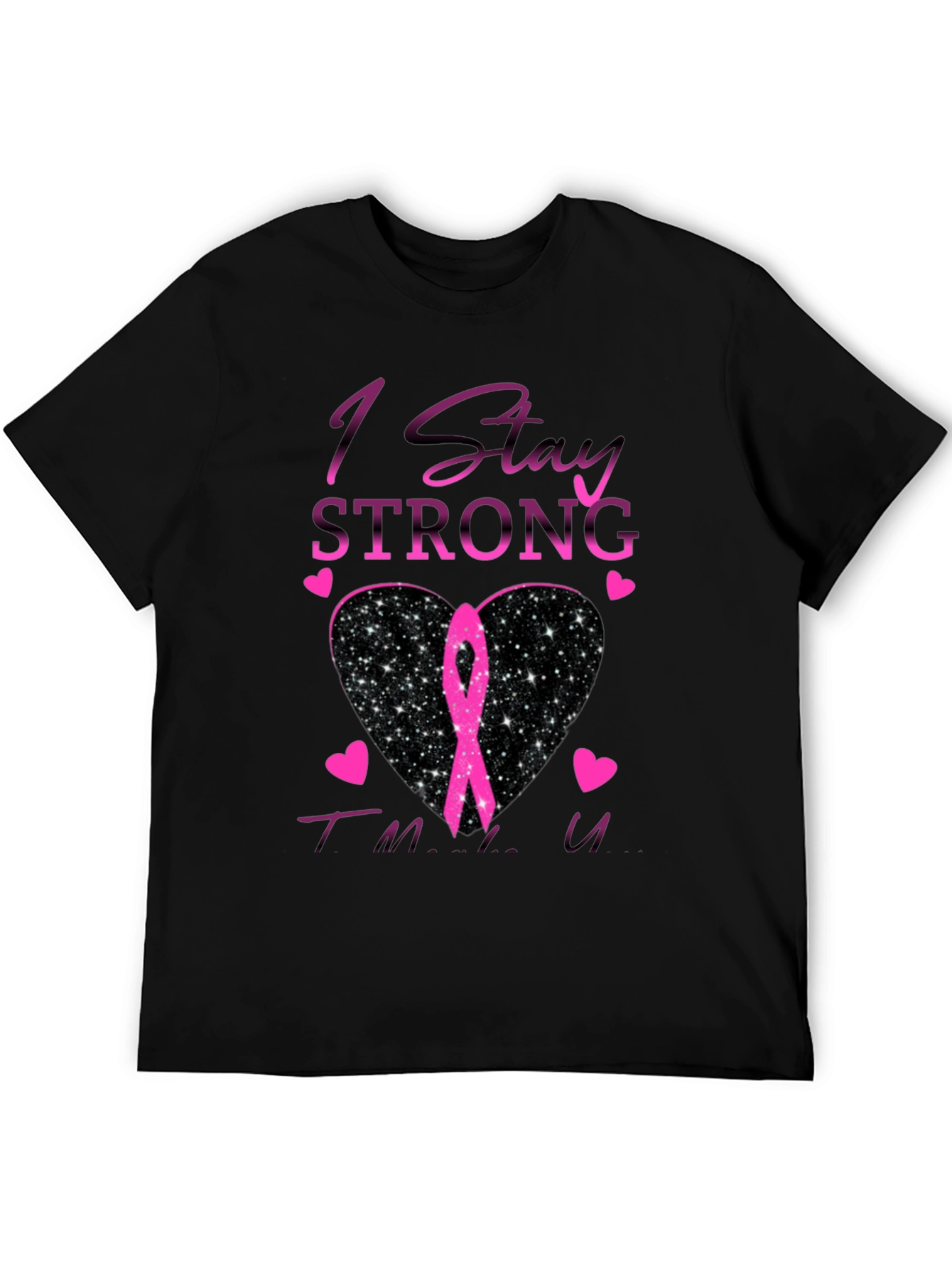Stay Strong Breast Cancer Awareness Black T-Shirt