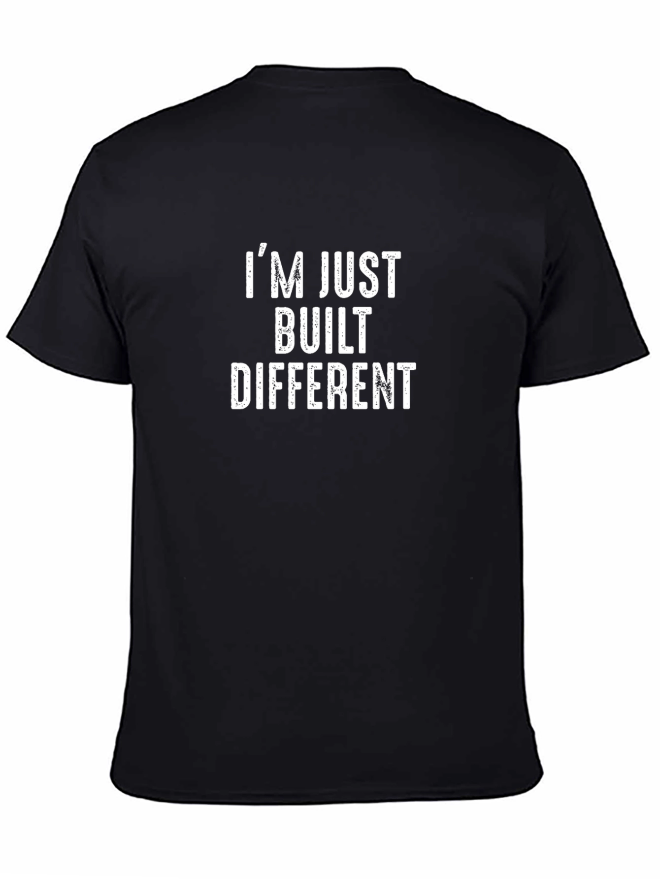 Im Just Built Different T-Shirt - Unique Statement Tee