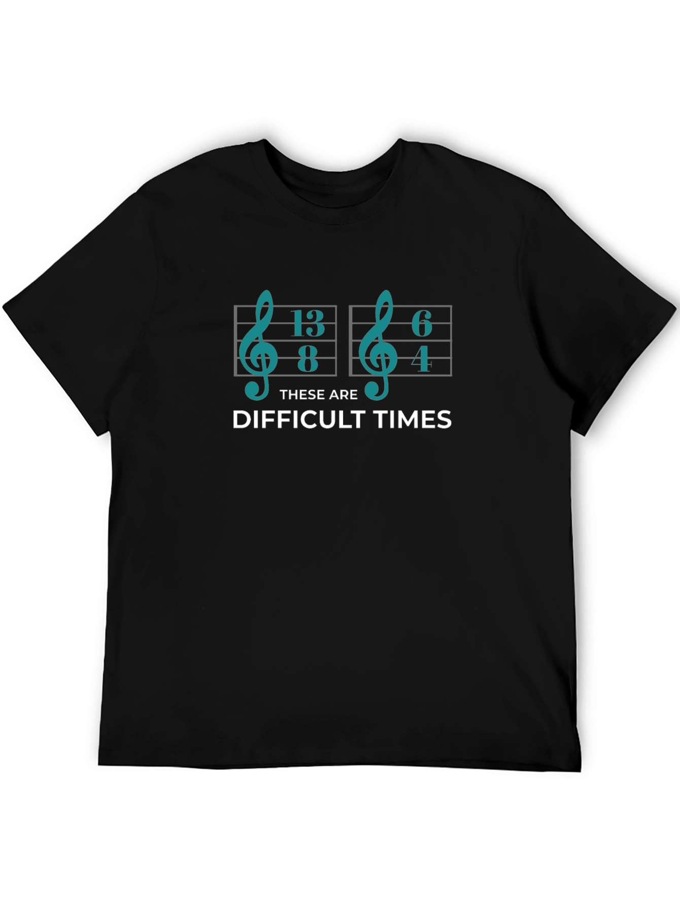 Difficult Times Music Theory T-Shirt