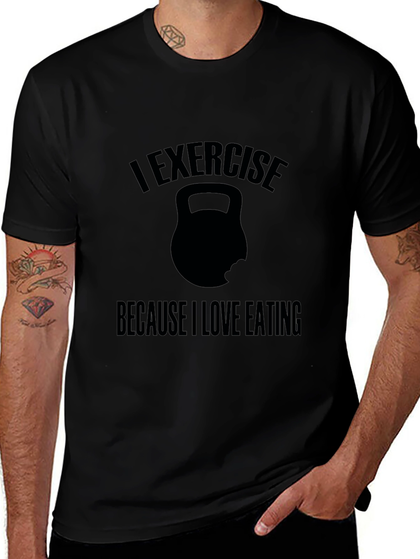 Exercise Because I Love Eating T-Shirt