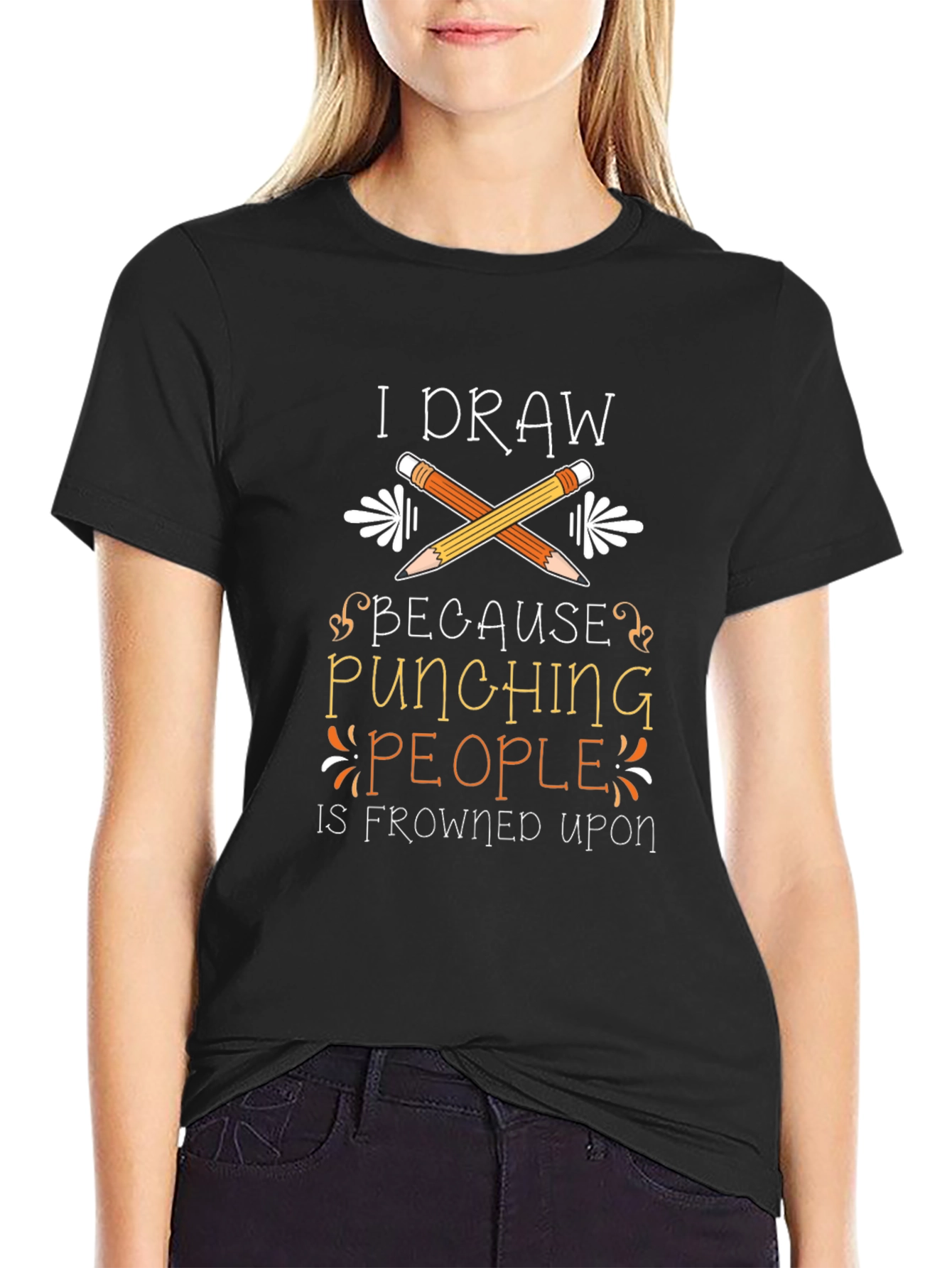 I Draw Because Punching People is Frowned Upon T-Shirt