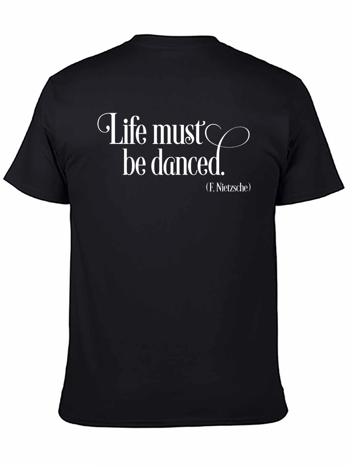 Life Must Be Danced T-Shirt