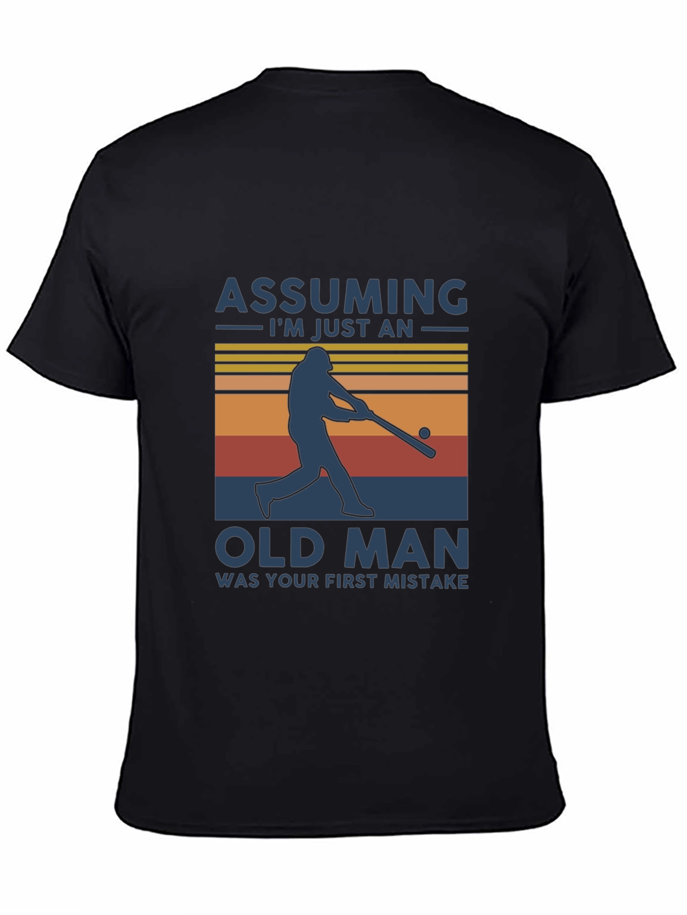 Assuming Im Just An Old Man Graphic Tee