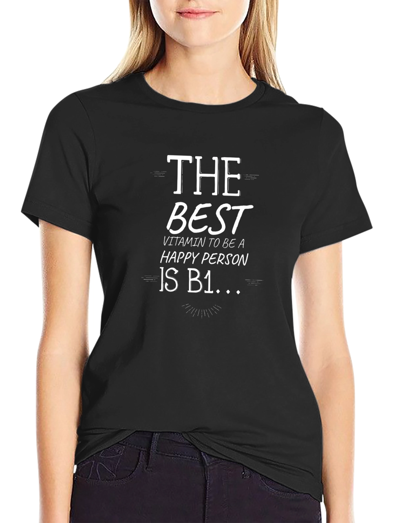 The Best Vitamin T-Shirt - B1 Happy Person Tee