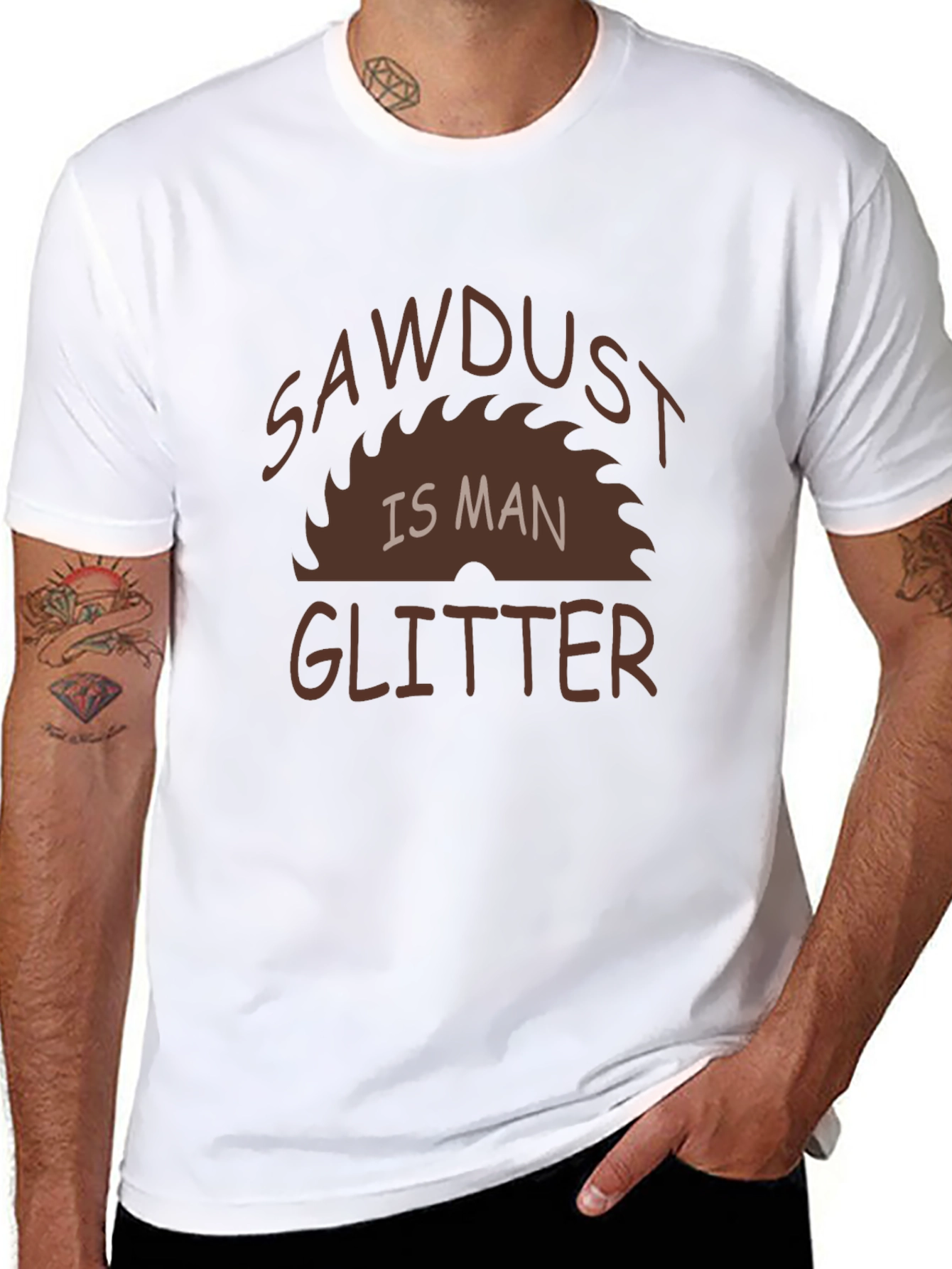 Sawdust Is Man Glitter Graphic Tee