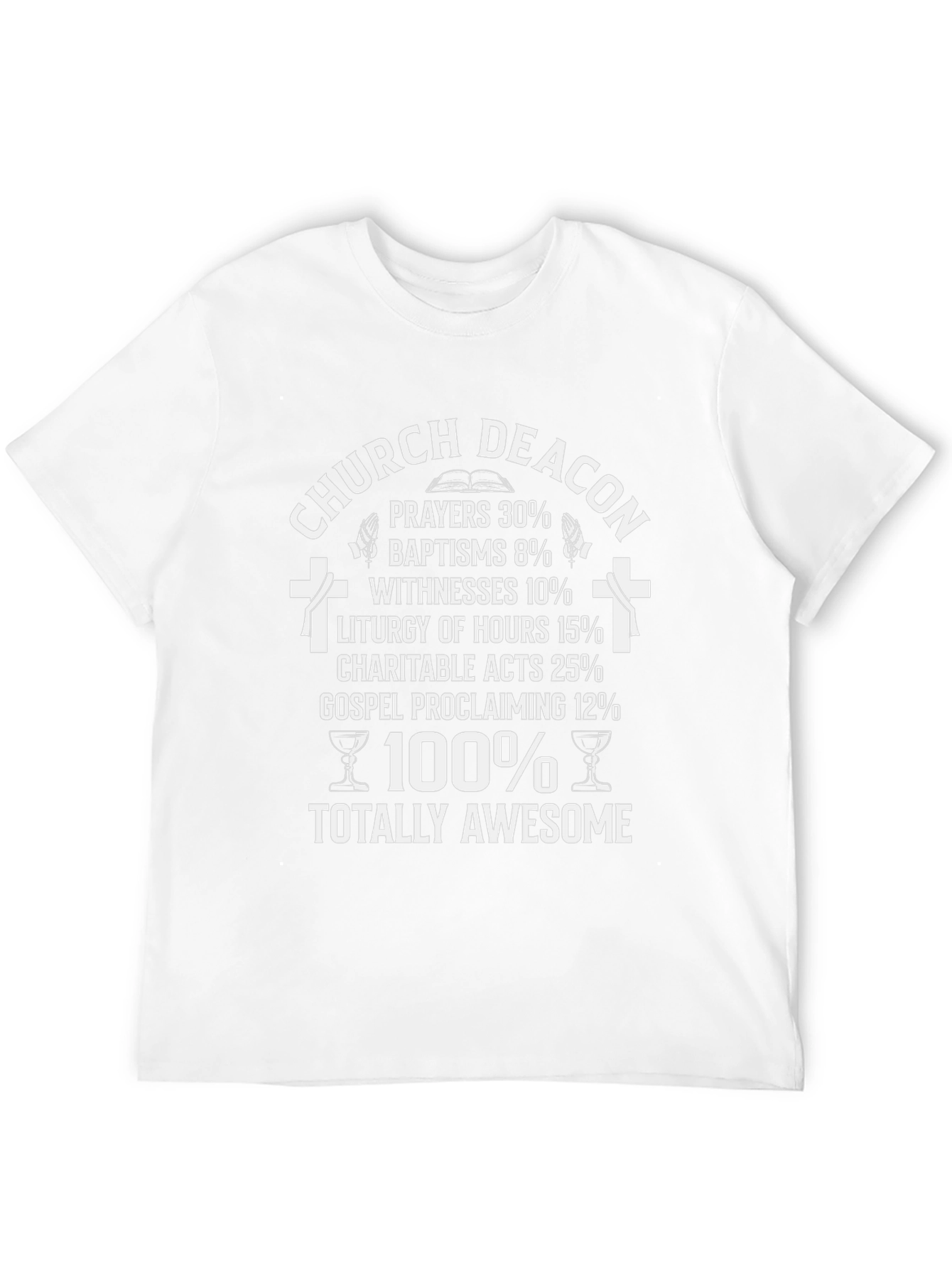 Church Deacon Totally Awesome T-Shirt