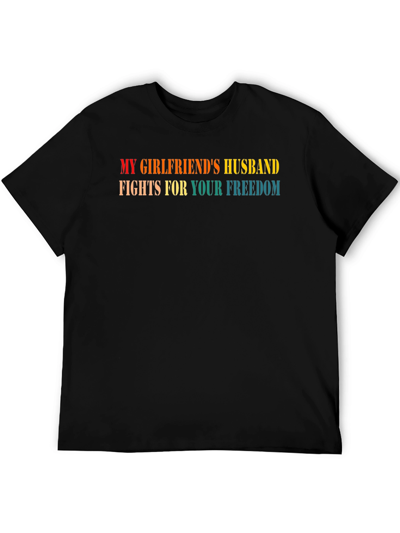 My Girlfriends Husband T-Shirt - Funny Novelty Tee