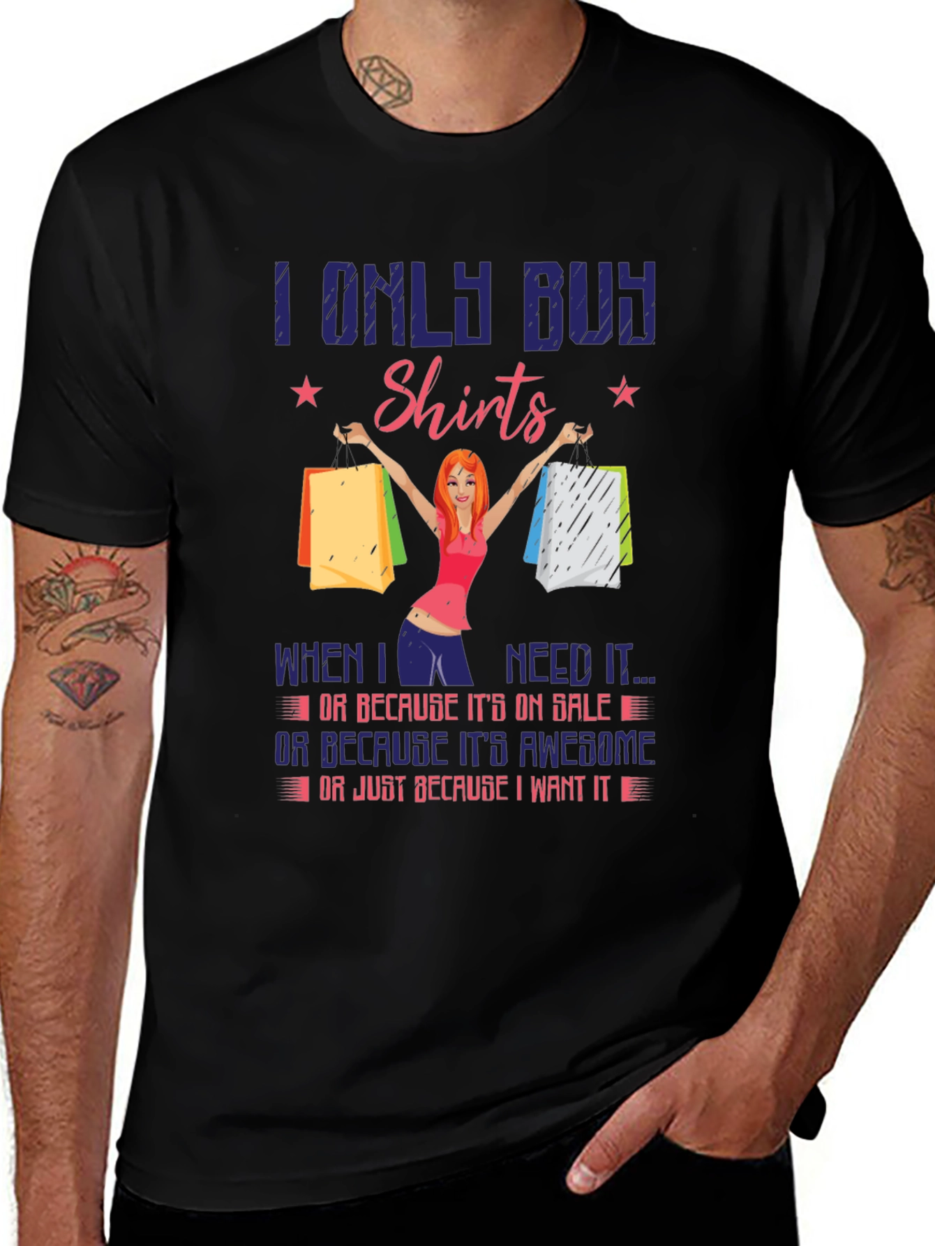 Funny I Only Buy Shirts Graphic Tee