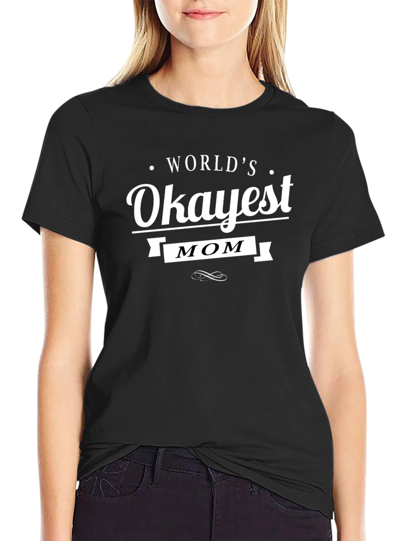 Worlds Okayest Mom Black Graphic T-Shirt