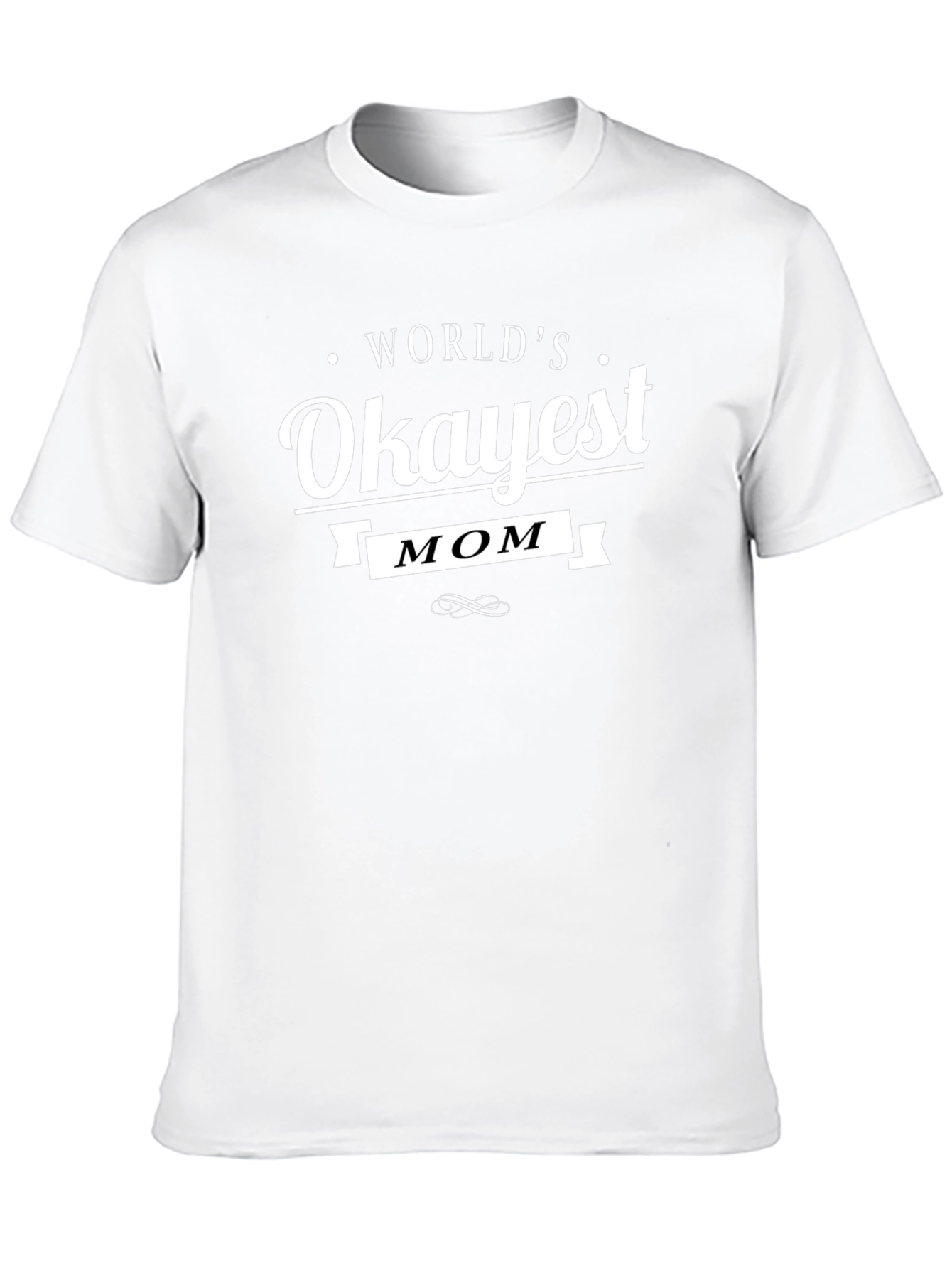 Worlds Okayest Mom Black Graphic T-Shirt