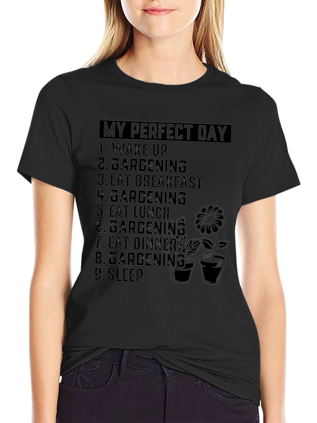 My Perfect Day Gardening T-Shirt