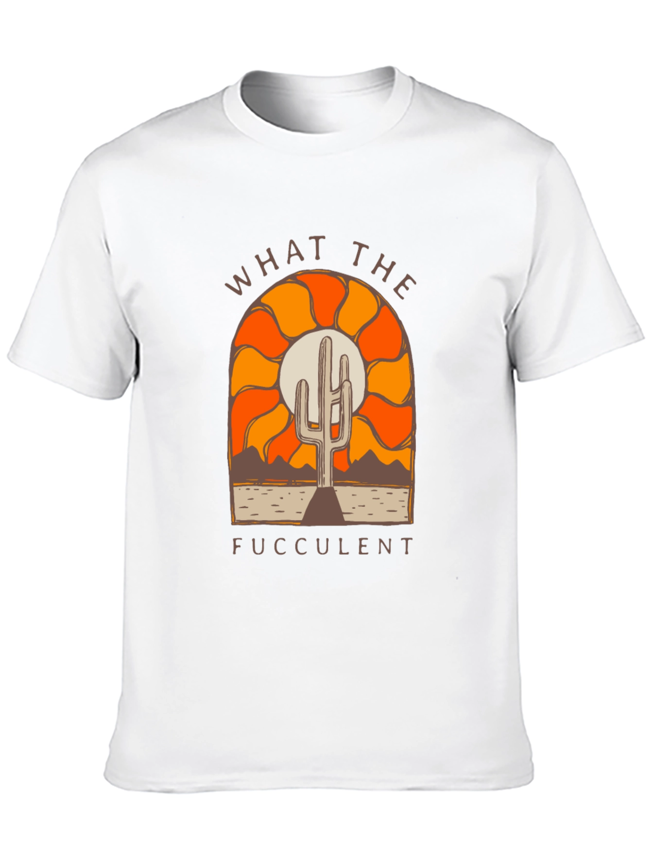What The Fucculent Cactus Graphic Tee