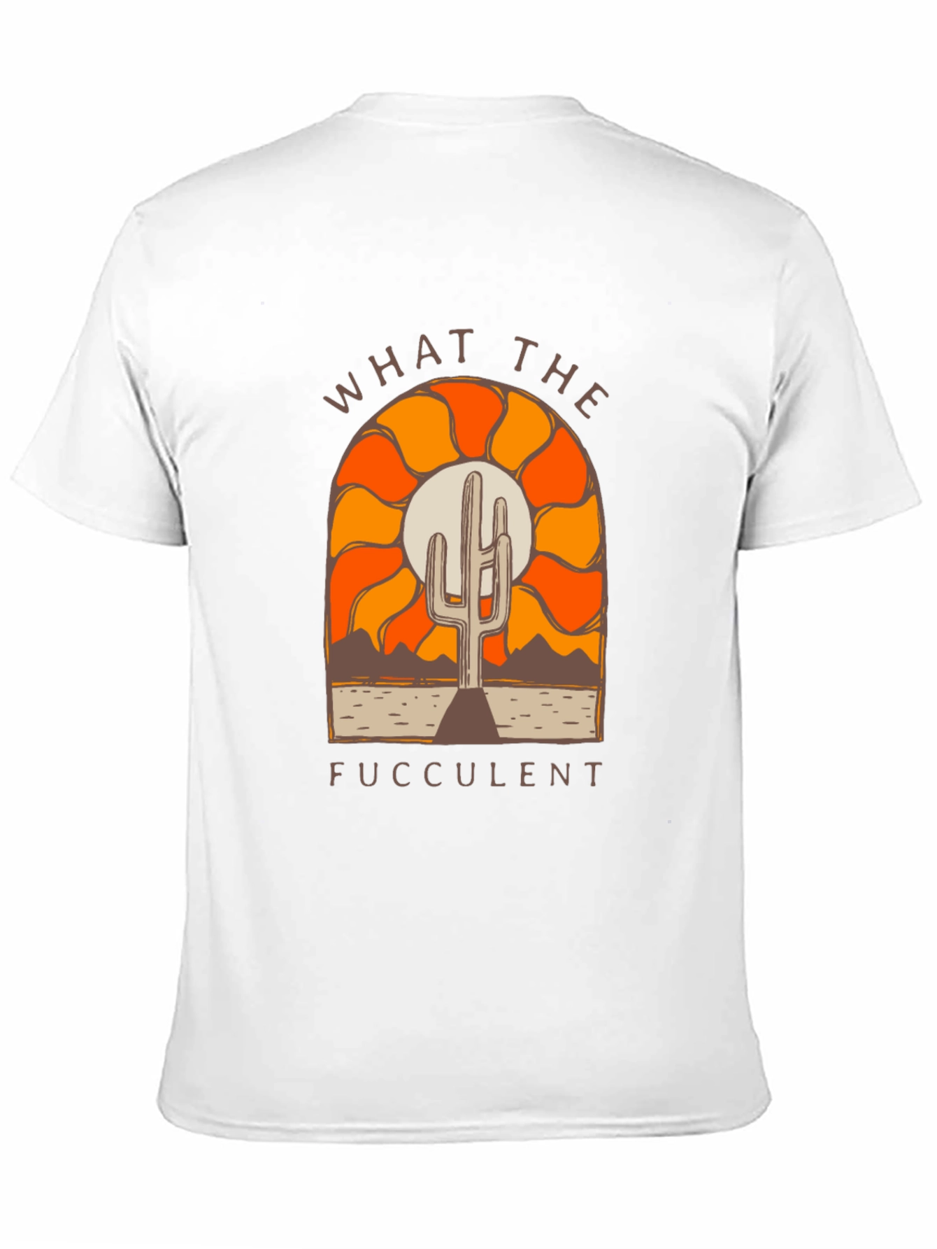 What The Fucculent Cactus Graphic Tee