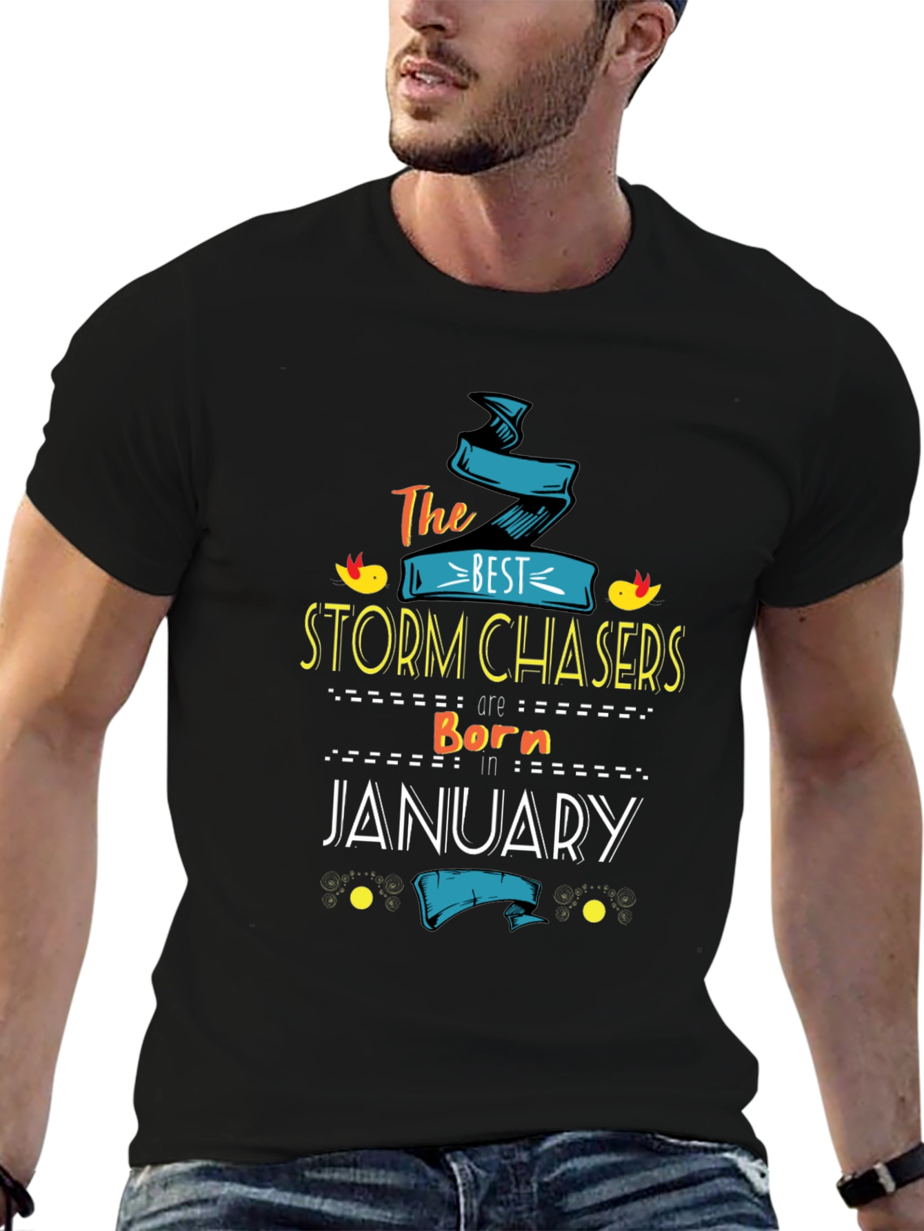 Storm Chasers Born in January T-Shirt