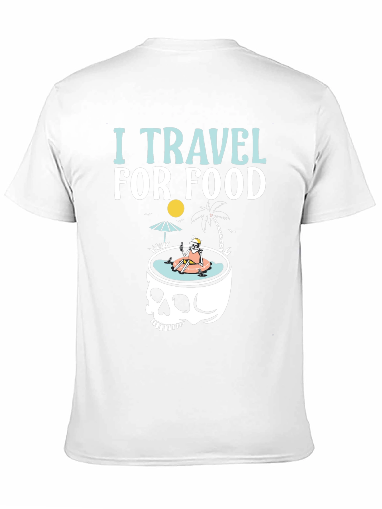 I Travel For Food Skeleton Humor T-Shirt