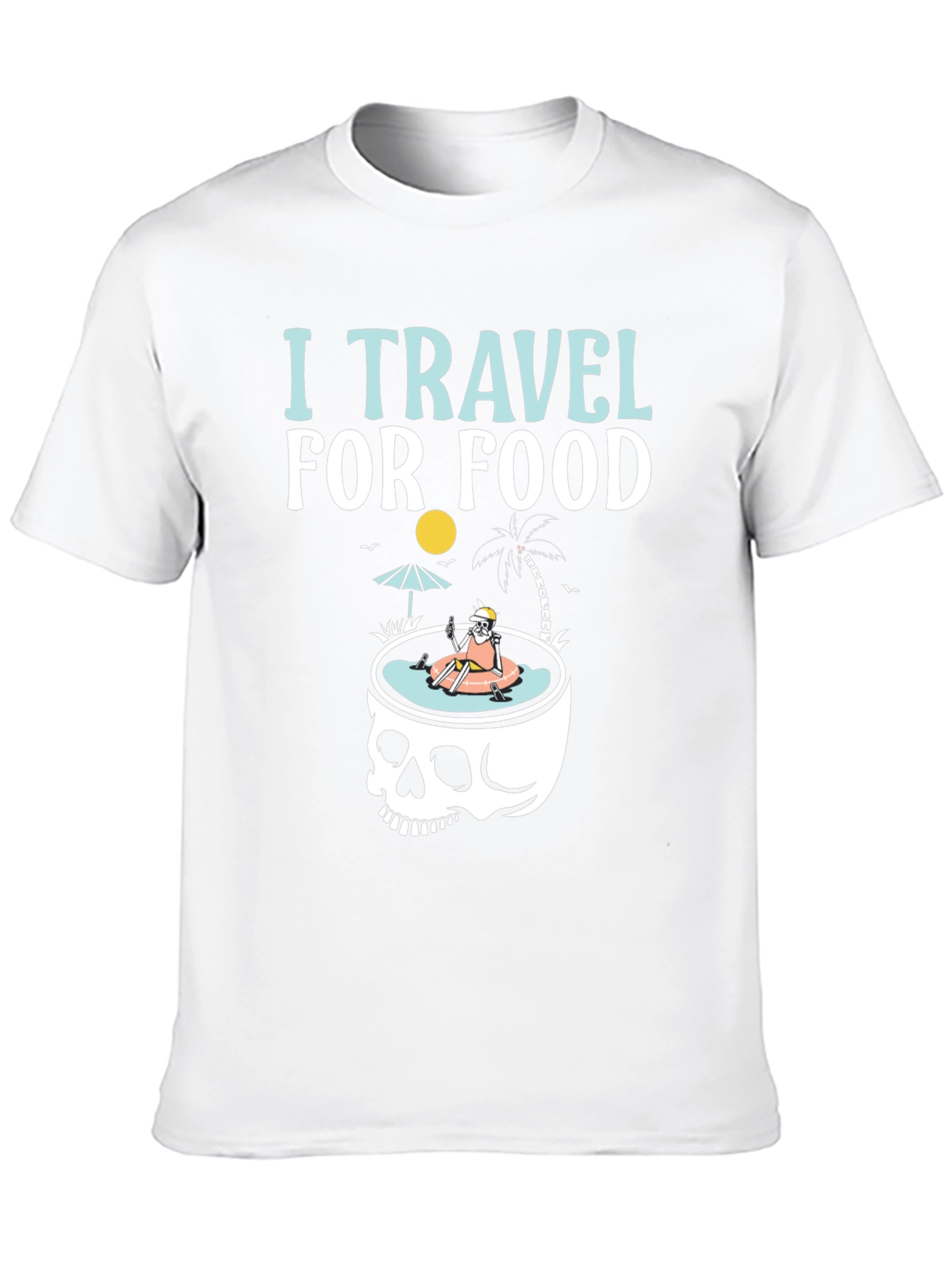 I Travel For Food Skeleton Humor T-Shirt