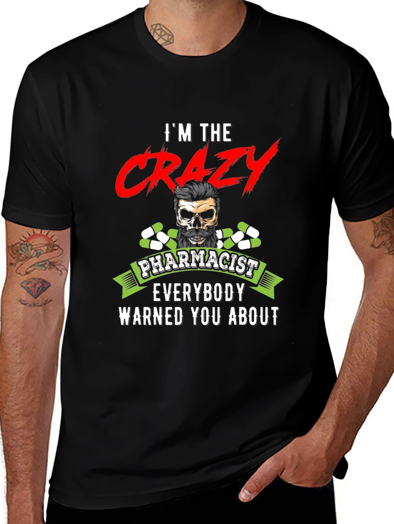 Crazy Pharmacist Graphic T-Shirt