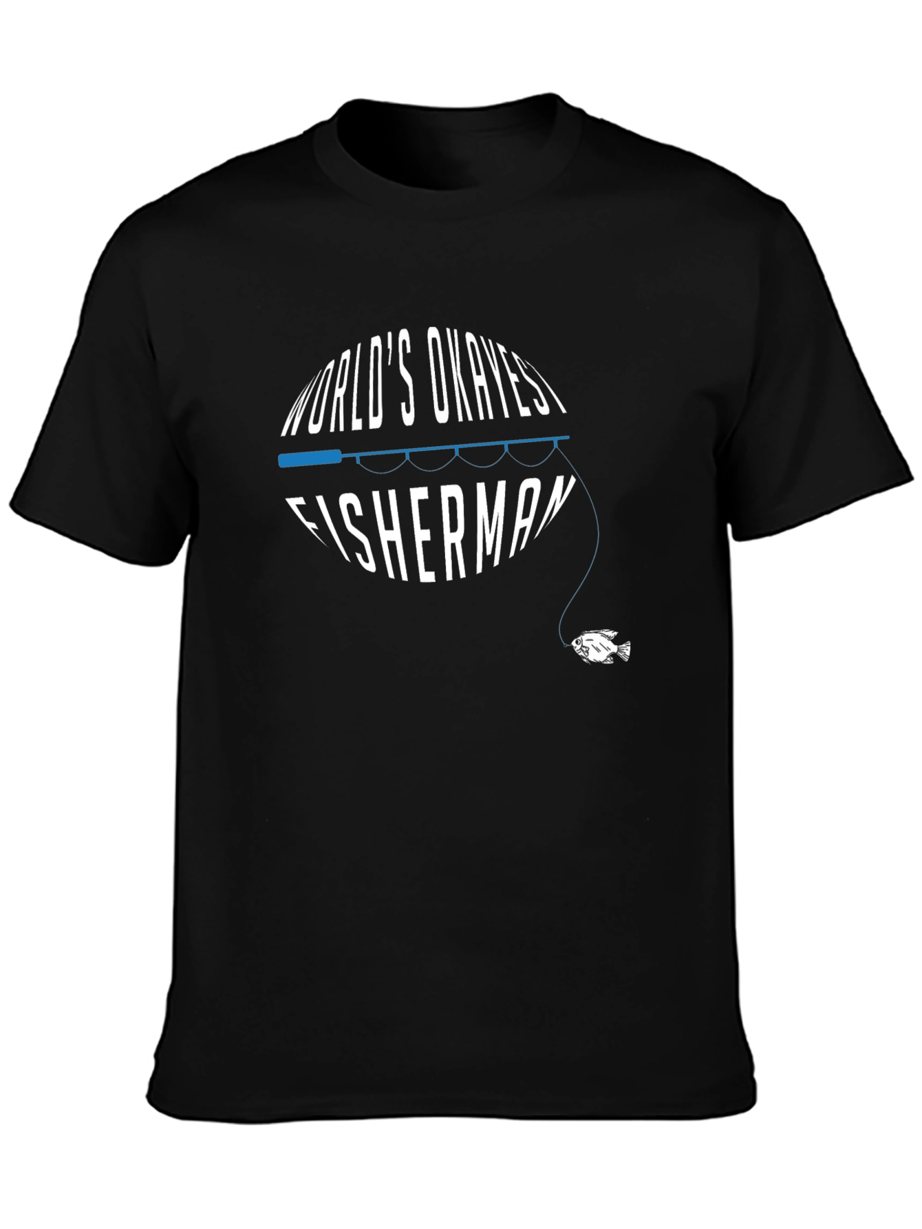 Worlds Okayest Fisherman Black T-Shirt