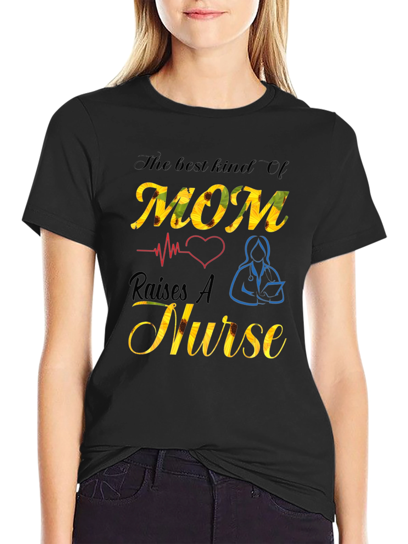 Best Kind of Mom Raises a Nurse T-Shirt