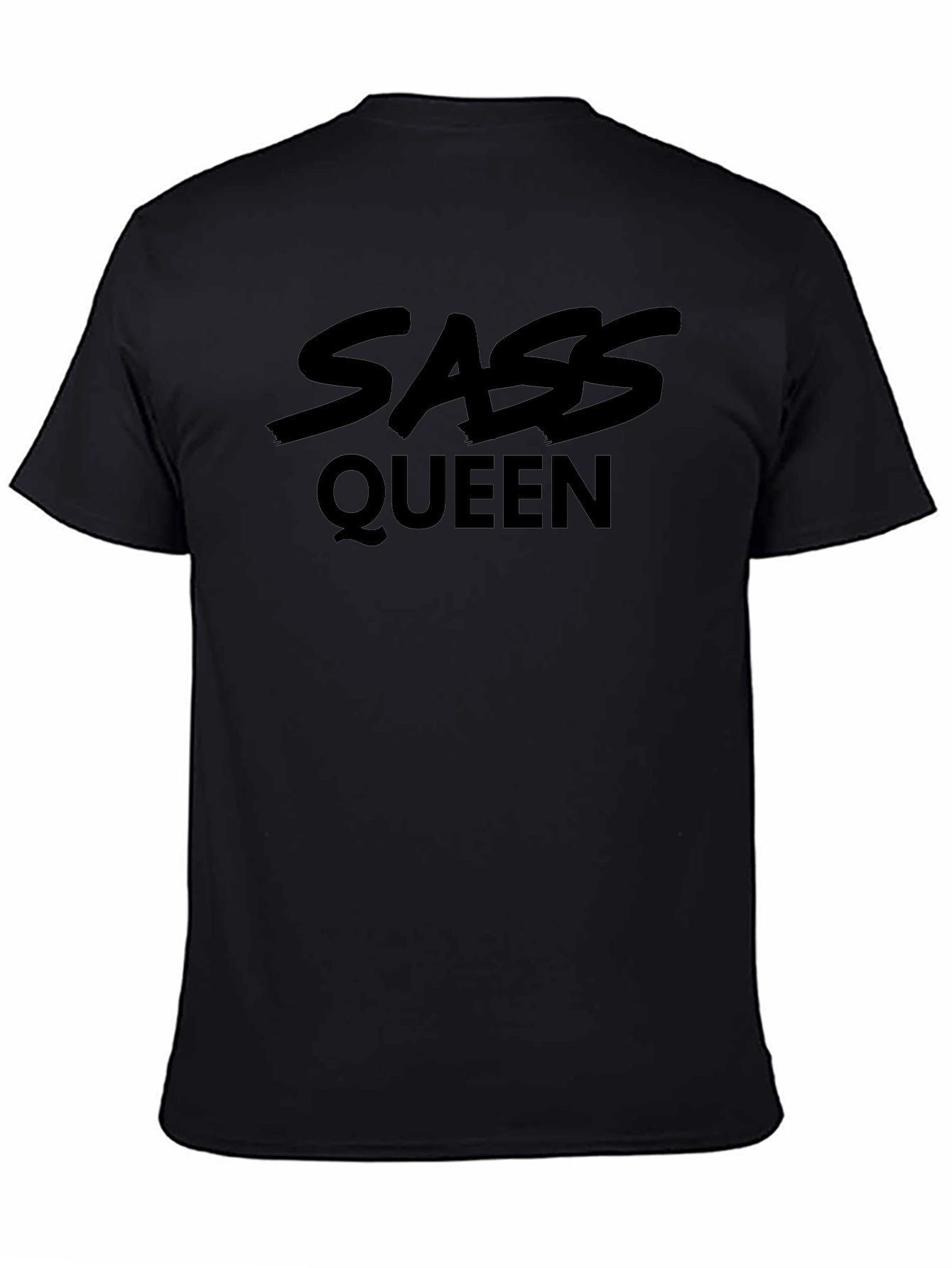 Sass Queen Black Graphic T-Shirt - Trendy & Bold