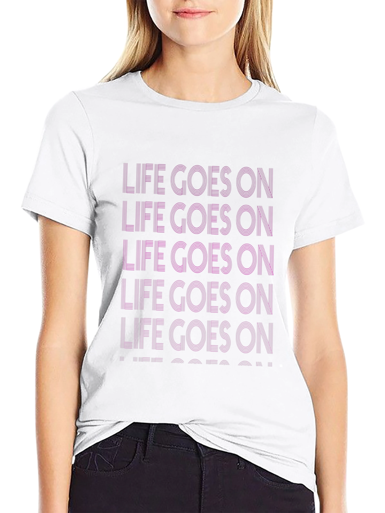Life Goes On Graphic T-Shirt - Stylish Comfort