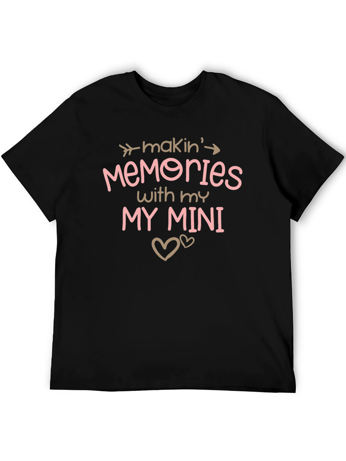 Makin Memories T-Shirt - My Mini Design