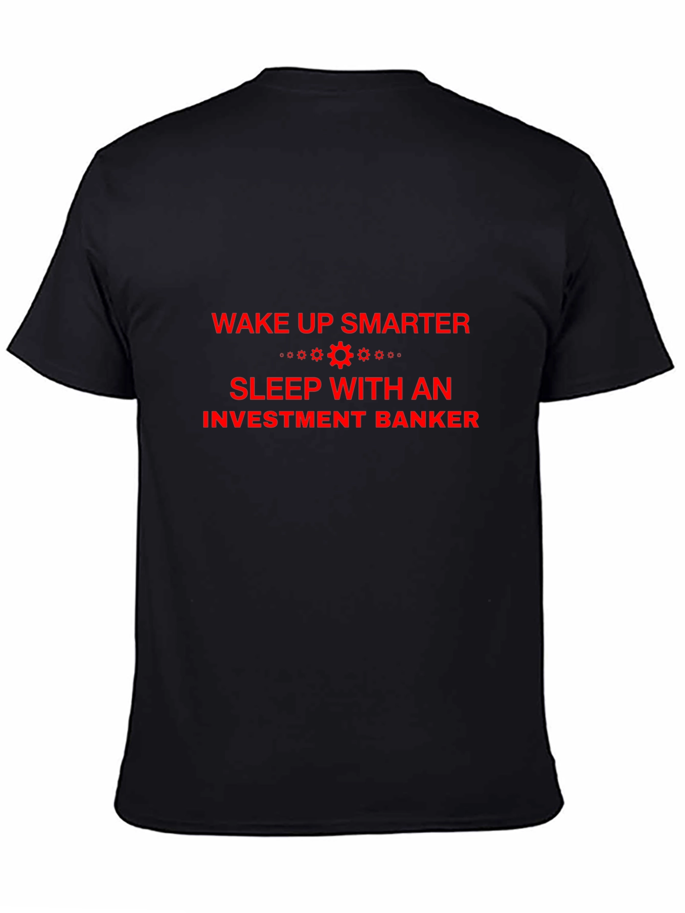 Wake Up Smarter T-Shirt