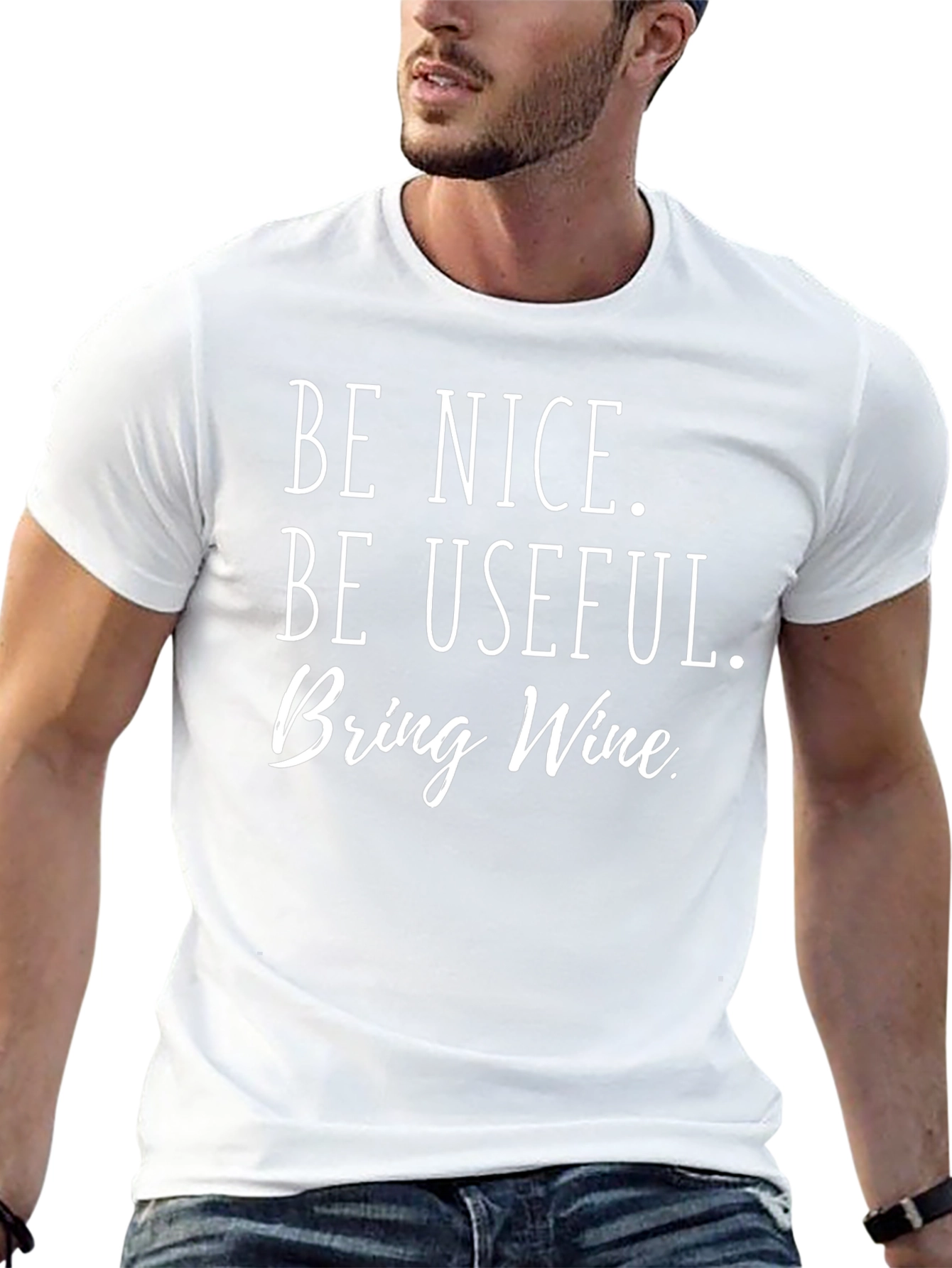 Be Nice Be Useful Bring Wine Graphic Tee
