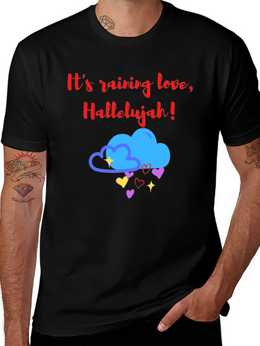 Its Raining Love T-Shirt