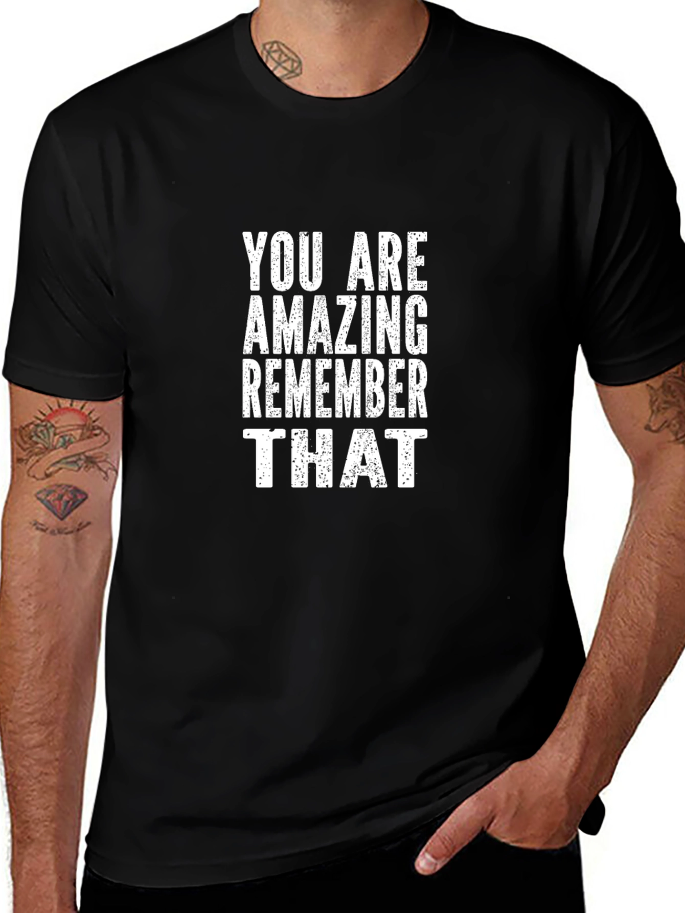 Inspirational Black T-Shirt: You Are Amazing Remember That