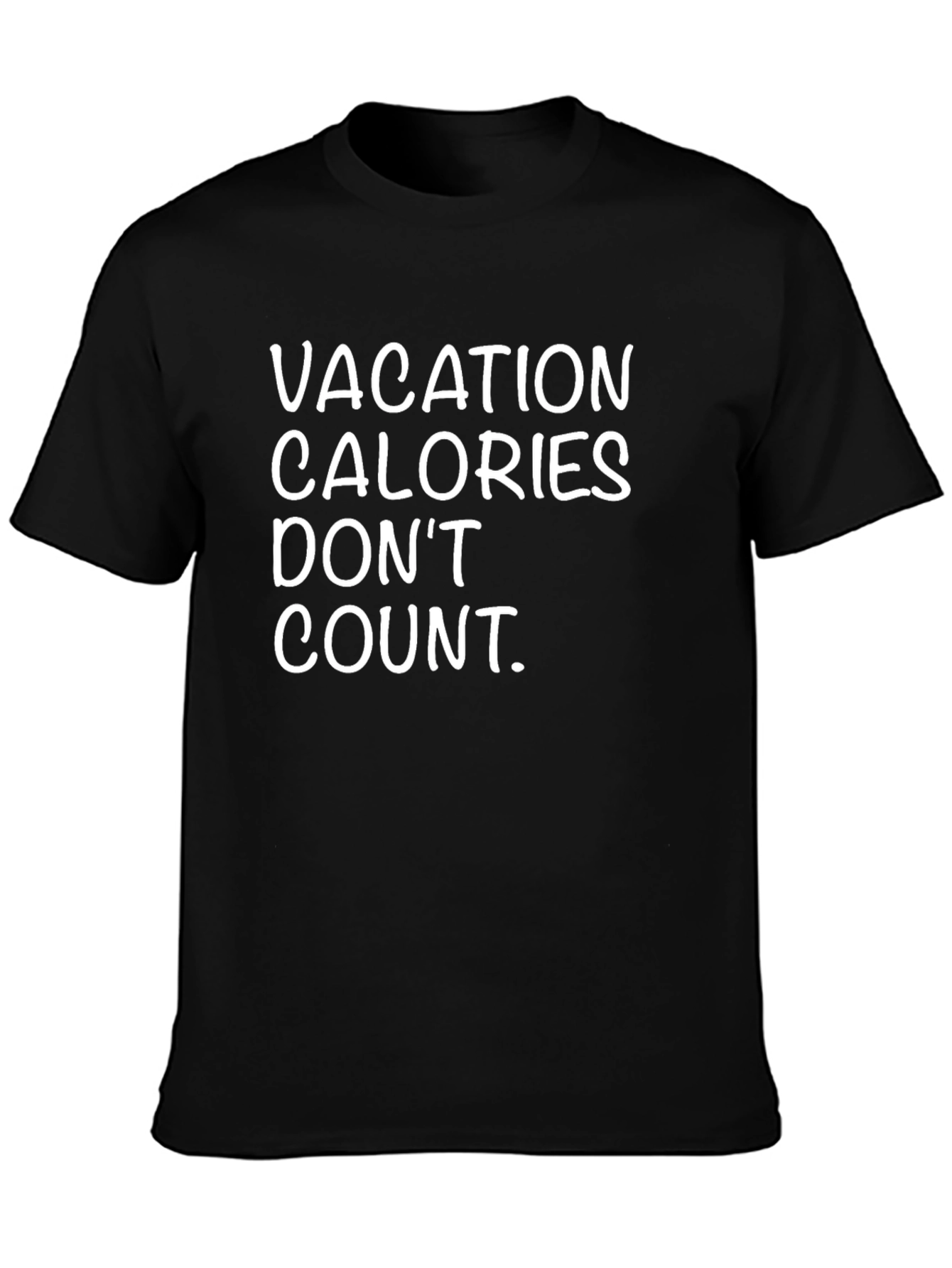 Vacation Calories Dont Count Black Tee